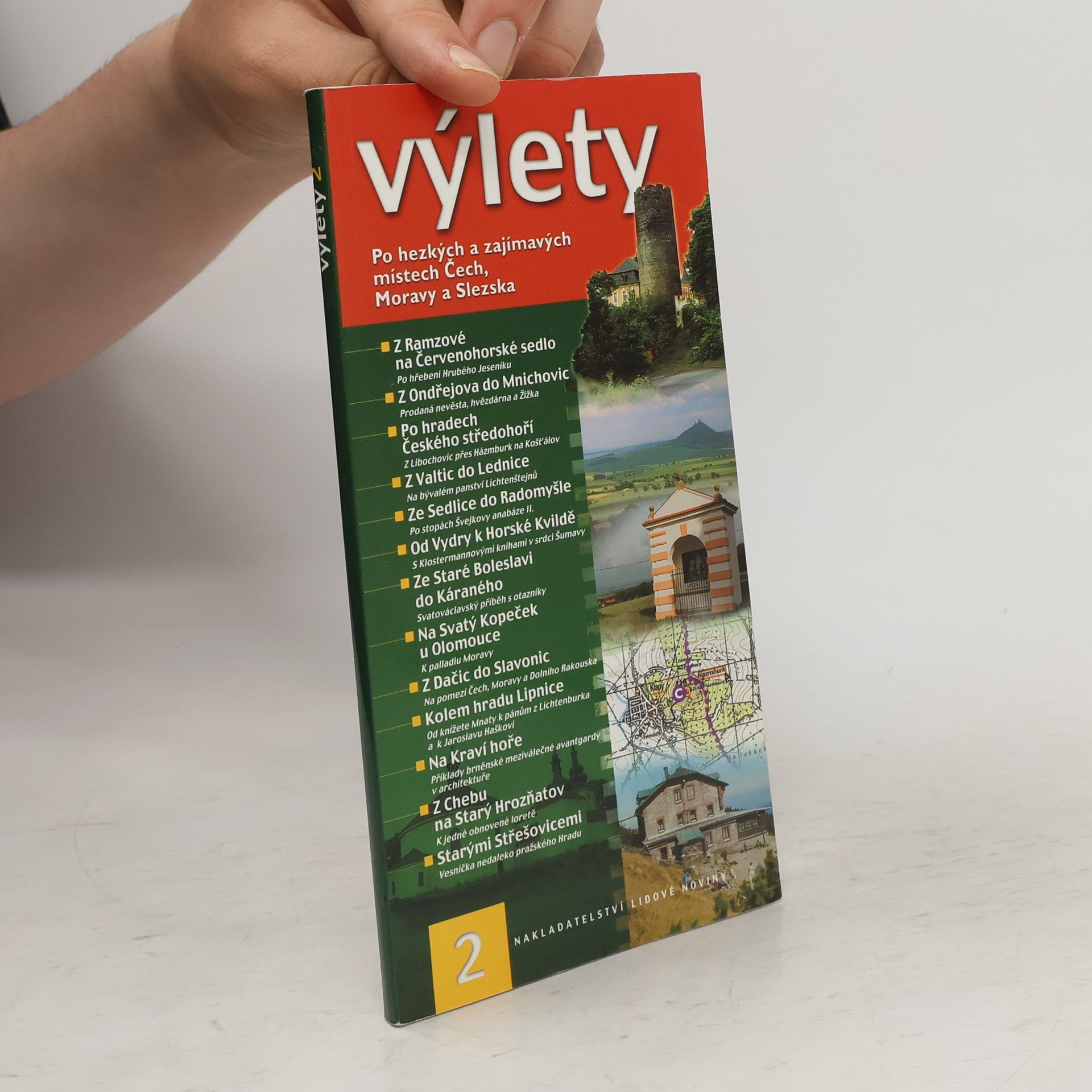 kolektiv Výlety 2 : [po hezkých a zajímavých místech Čech, Moravy a Slezska]