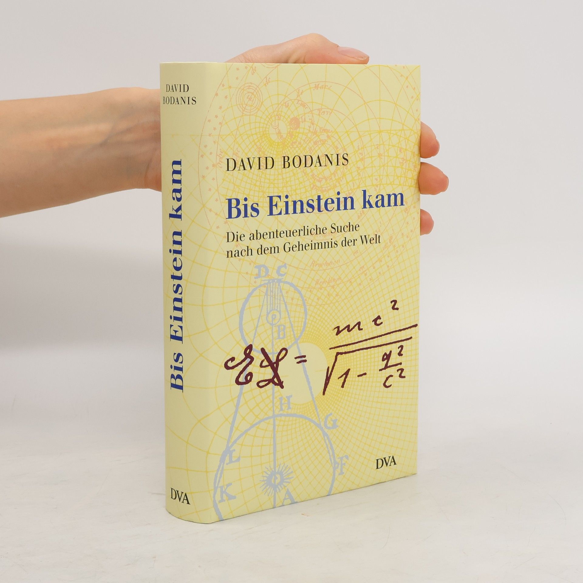 David Bodanis Bis Einstein kam