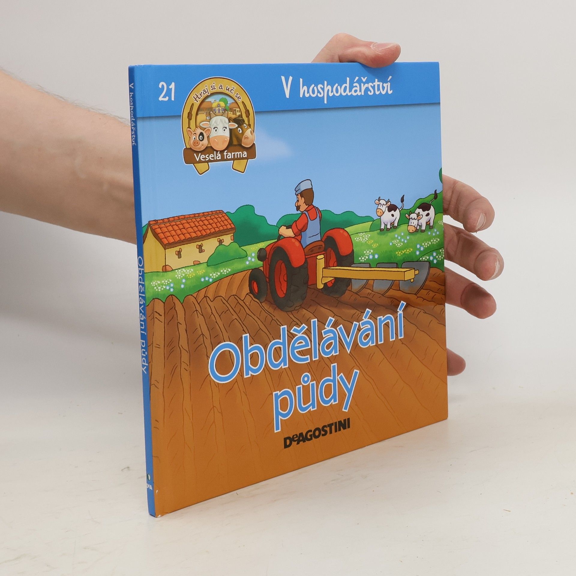 kolektiv V hospodářství 21. Obdělávání půdy