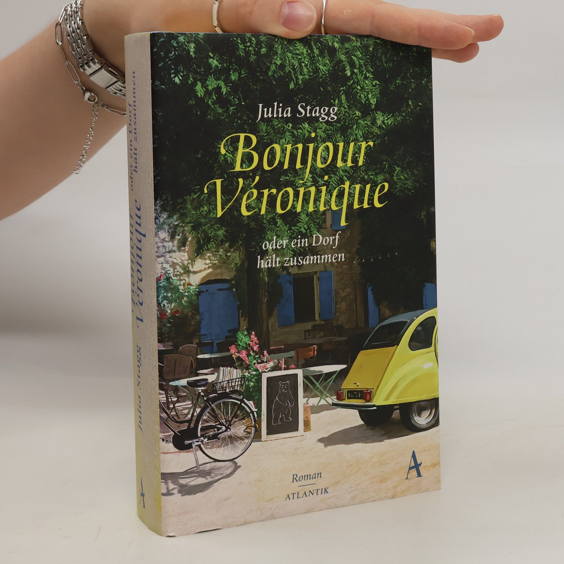 Julia Stagg Bonjour Véronique oder ein Dorf hält zusammen