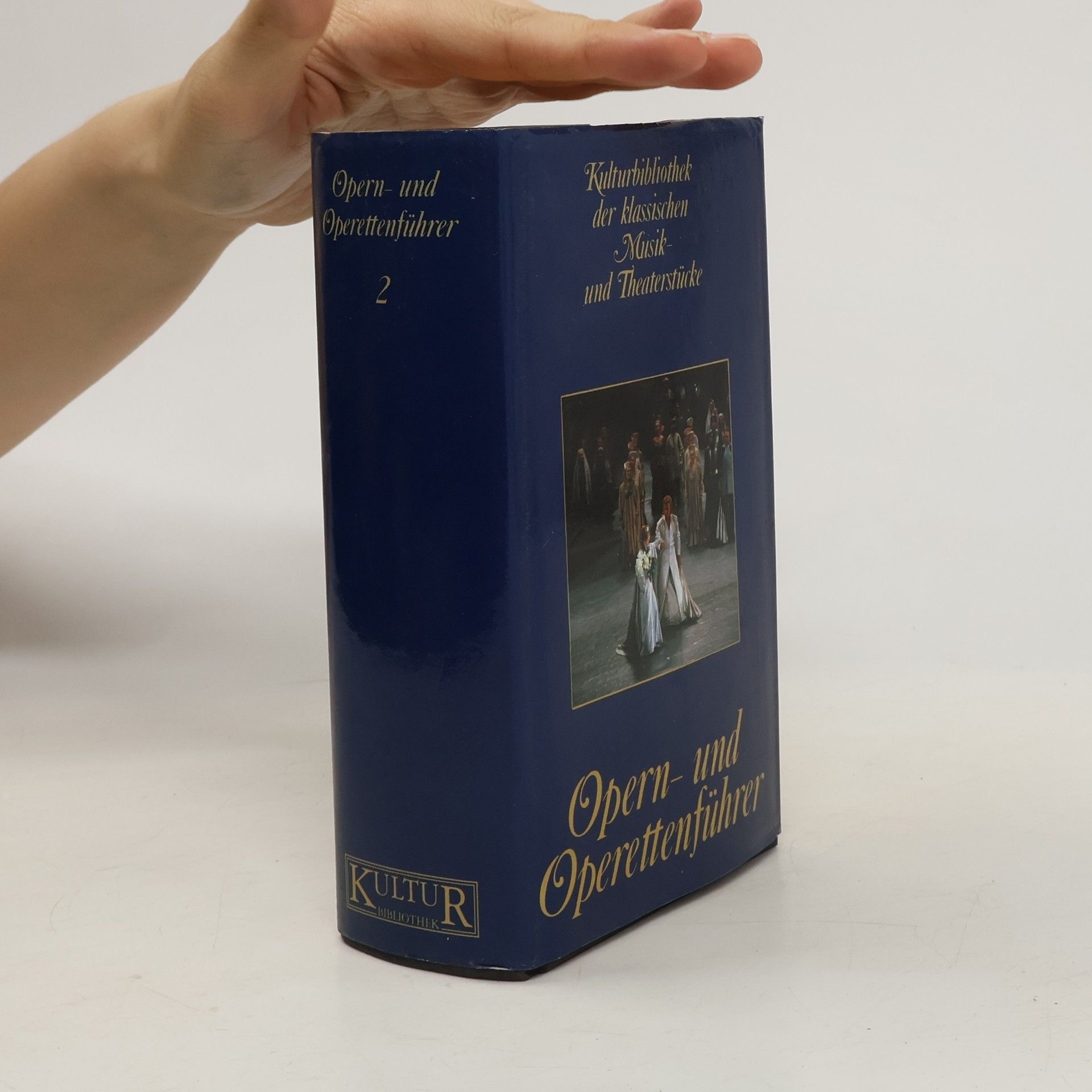 Collectif d'auteurs Kulturbibliothek der klassischen Musik- und Theaterstücke. Opern- und Operettenführer 2