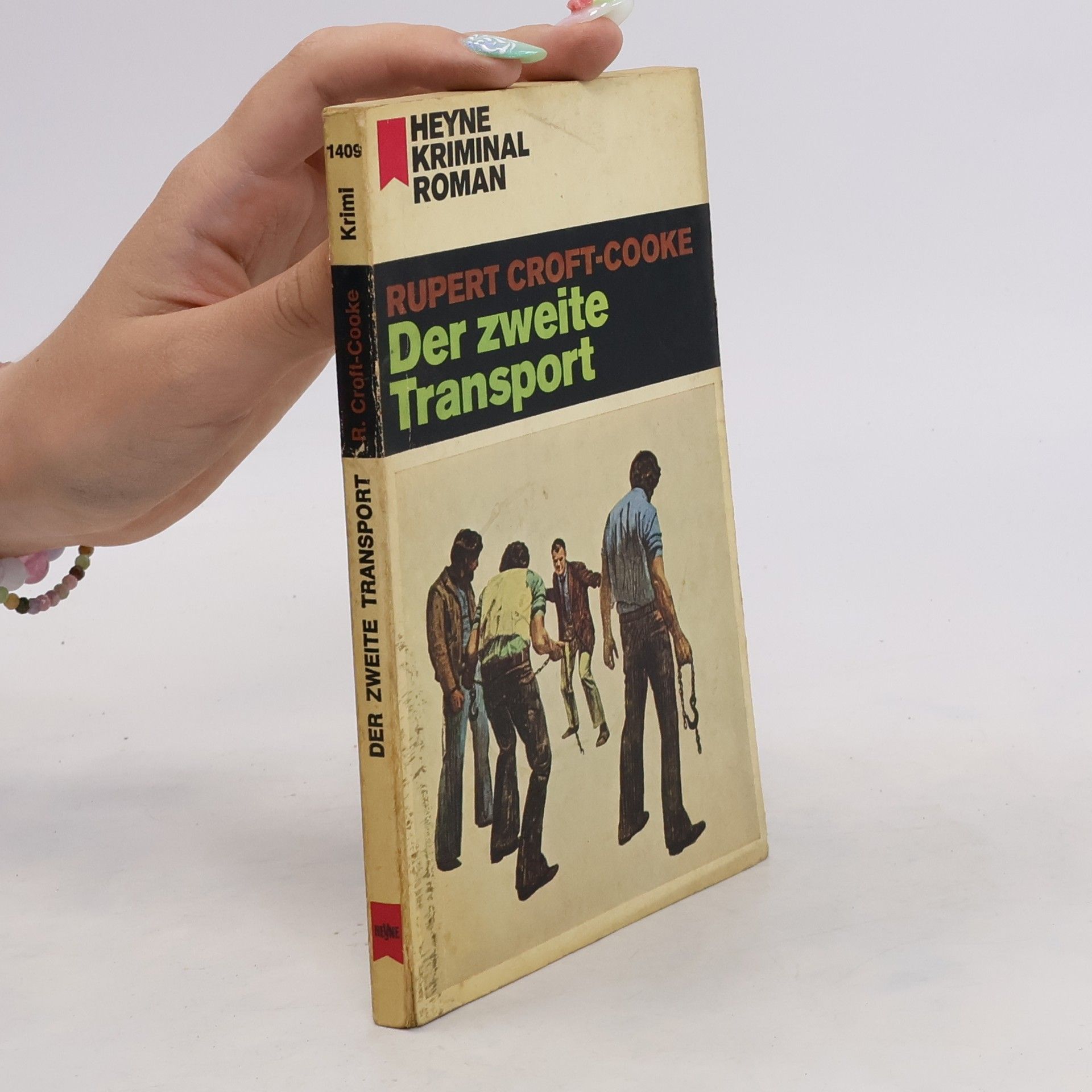Rupert Croft-Cooke Der zweite Transport