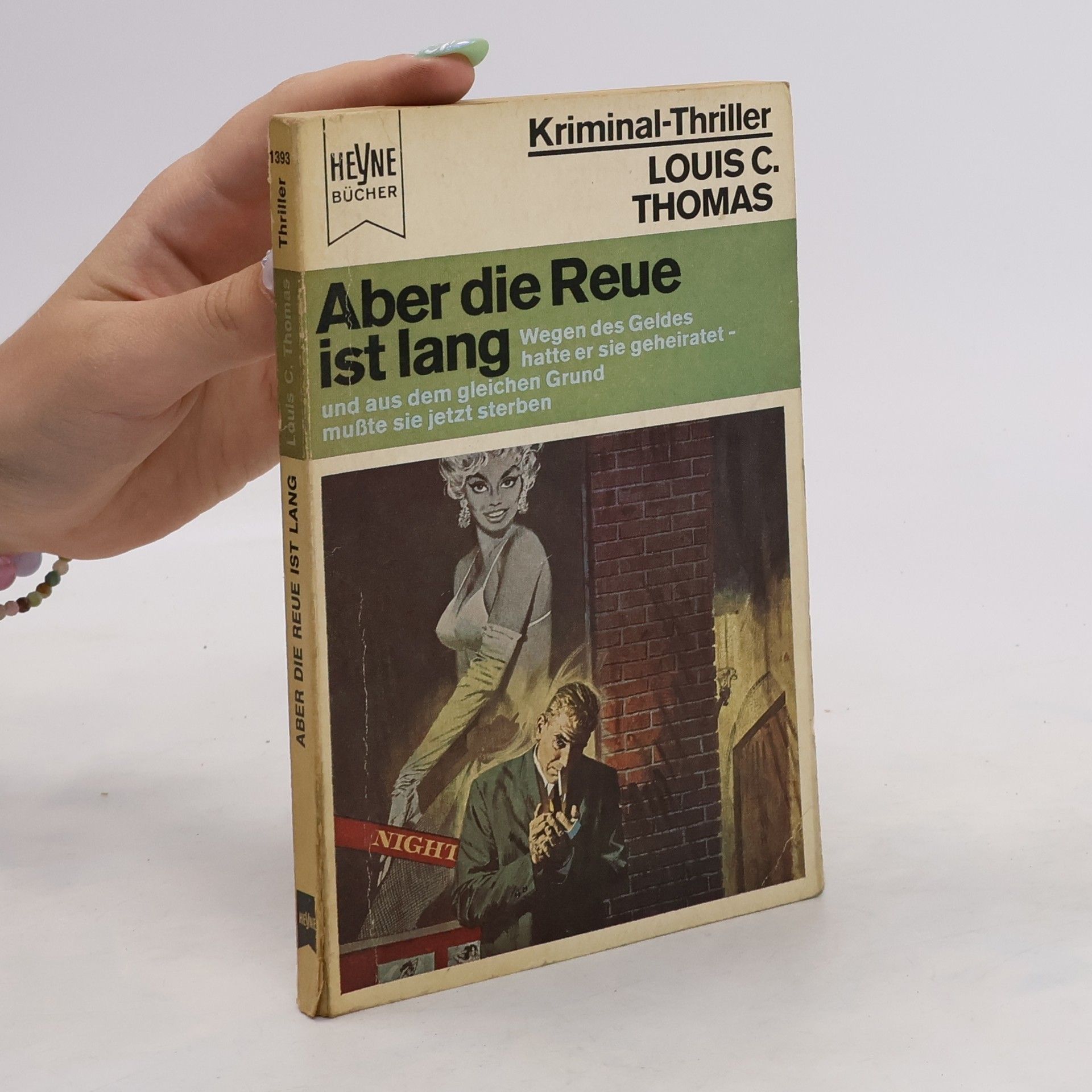 Louis C. Thomas Aber die Reue ist lang