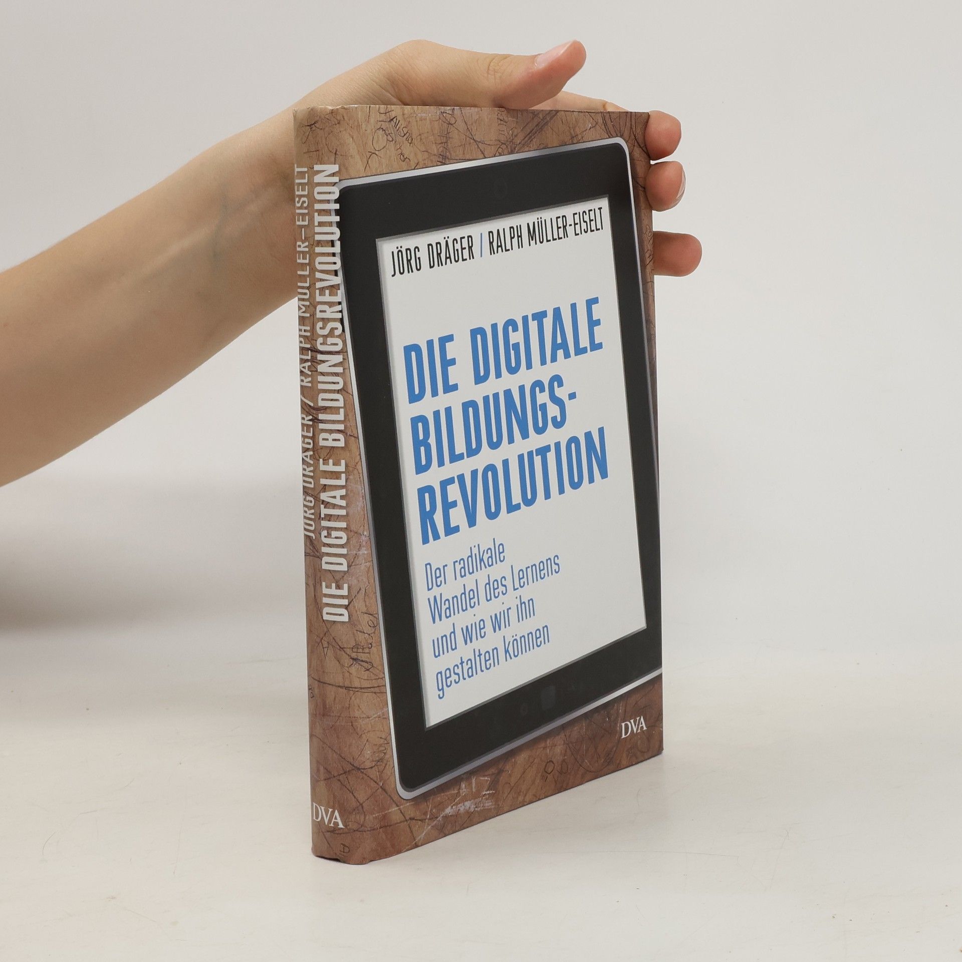 Jörg Dräger Die digitale Bildungsrevolution