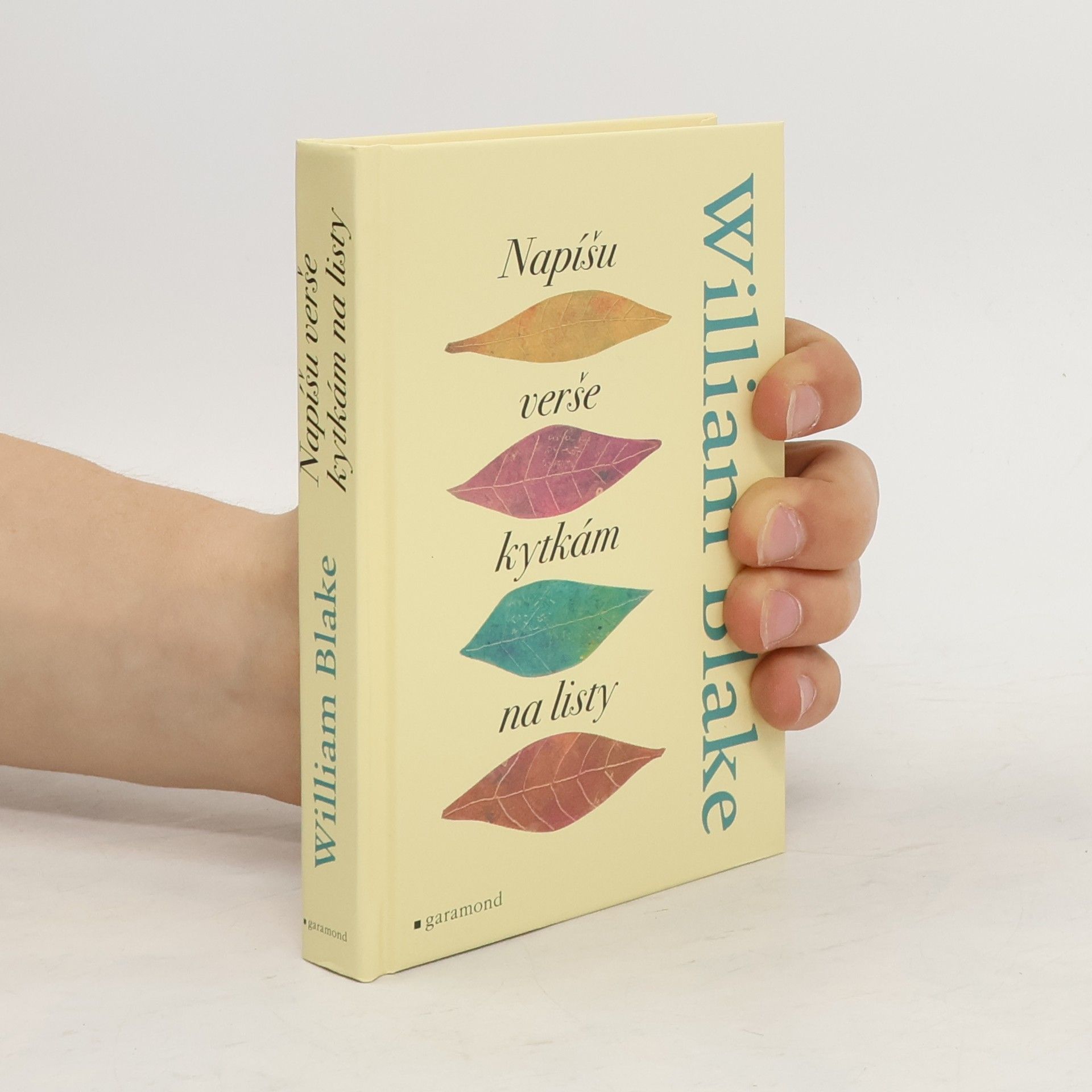 William Blake Napíšu verše kytkám na listy