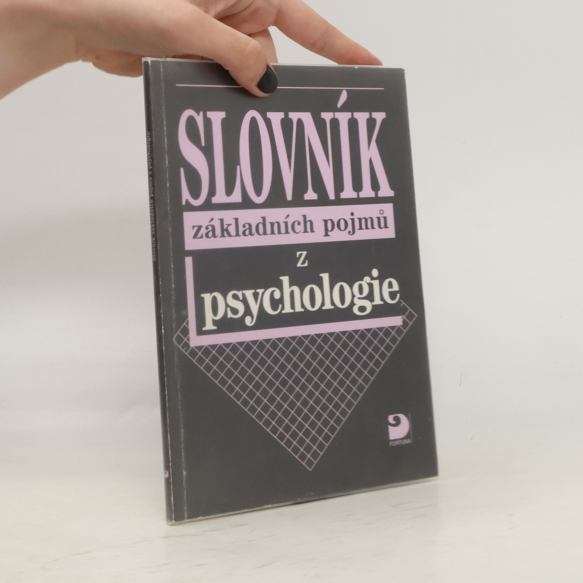 Ilona Gillernová Slovník základních pojmů z psychologie