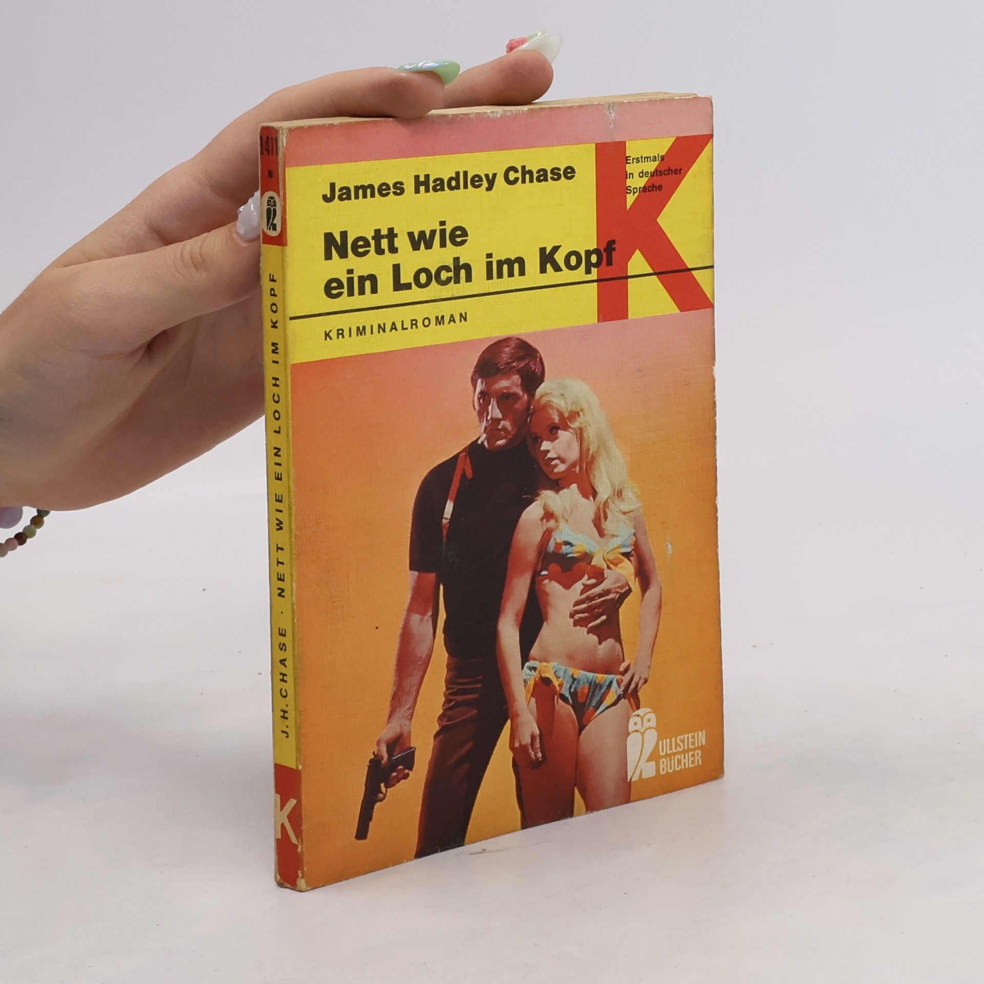 James Hadley Chase Nett wie ein Loch im Kopf