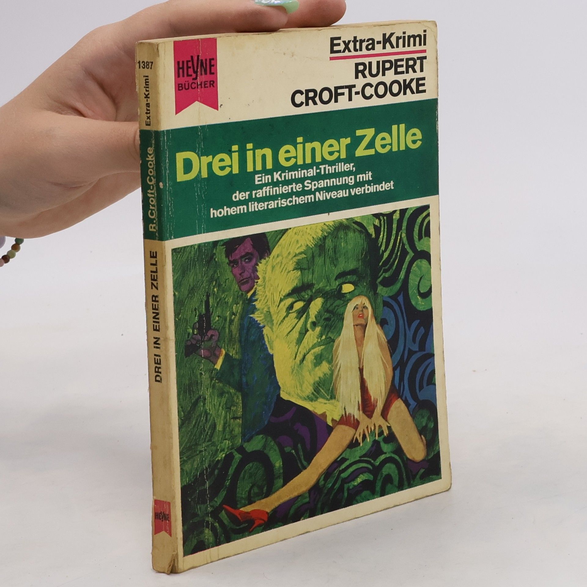 Rupert Croft-Cooke Drei in einer Zelle
