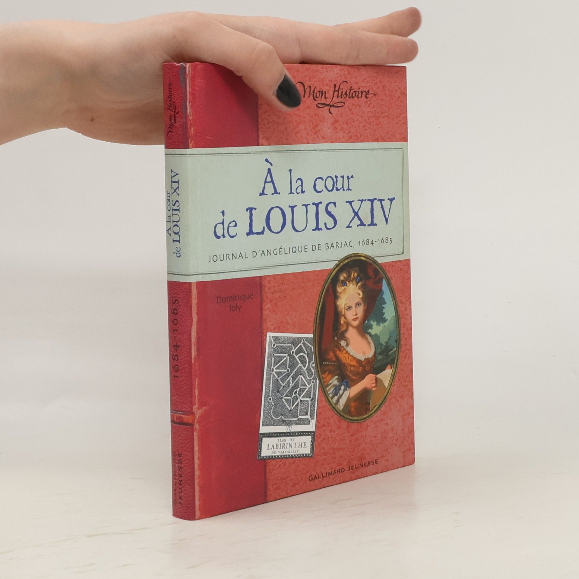 Dominique Joly À la cour de Louis XIV.