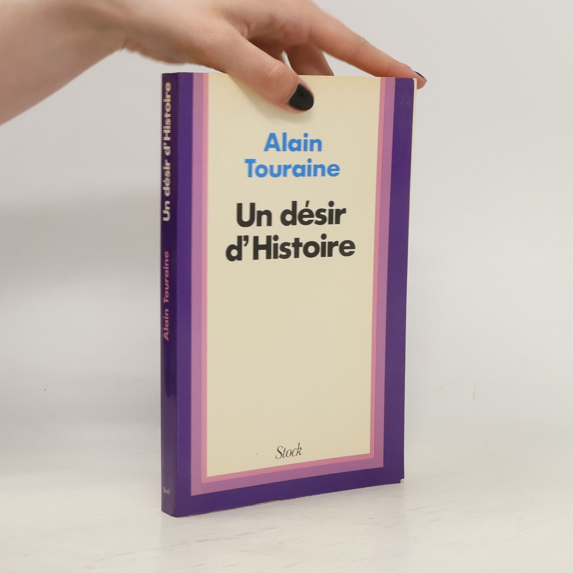 Alain Touraine Un désir d'Histoire
