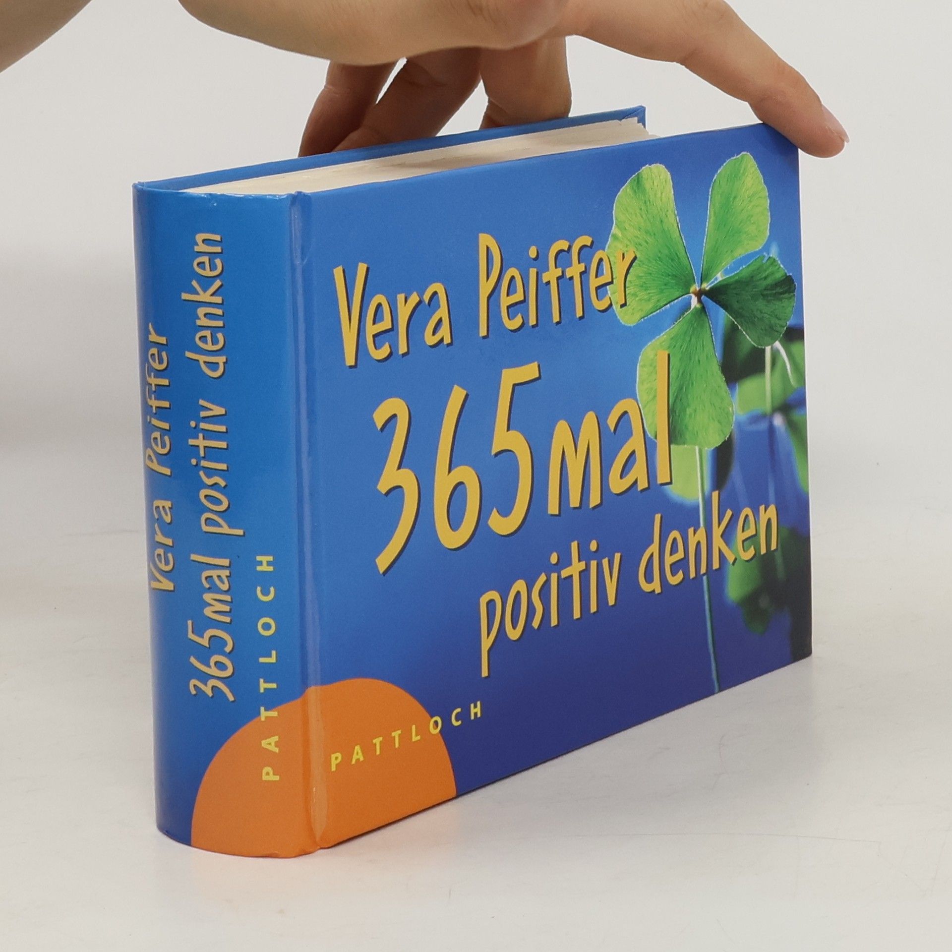 Vera Peiffer 365mal positiv denken