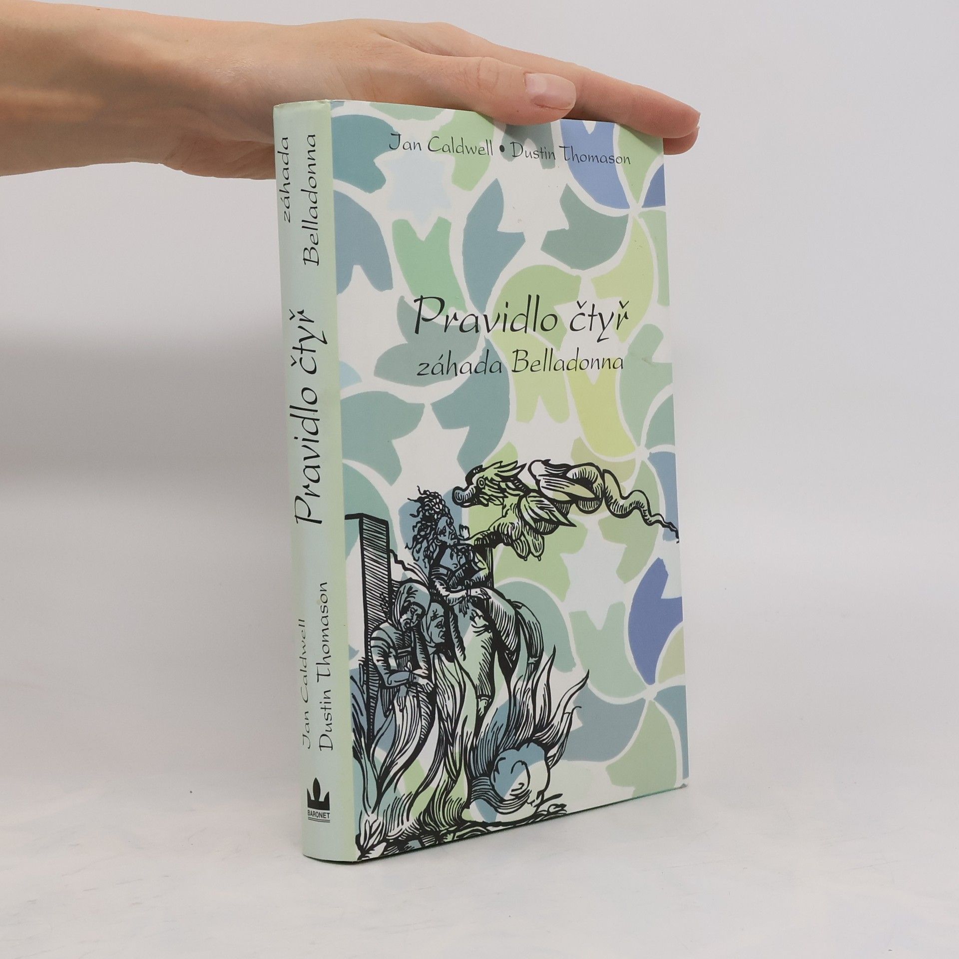 Ian Caldwell Pravidlo čtyř. Záhada Belladonna