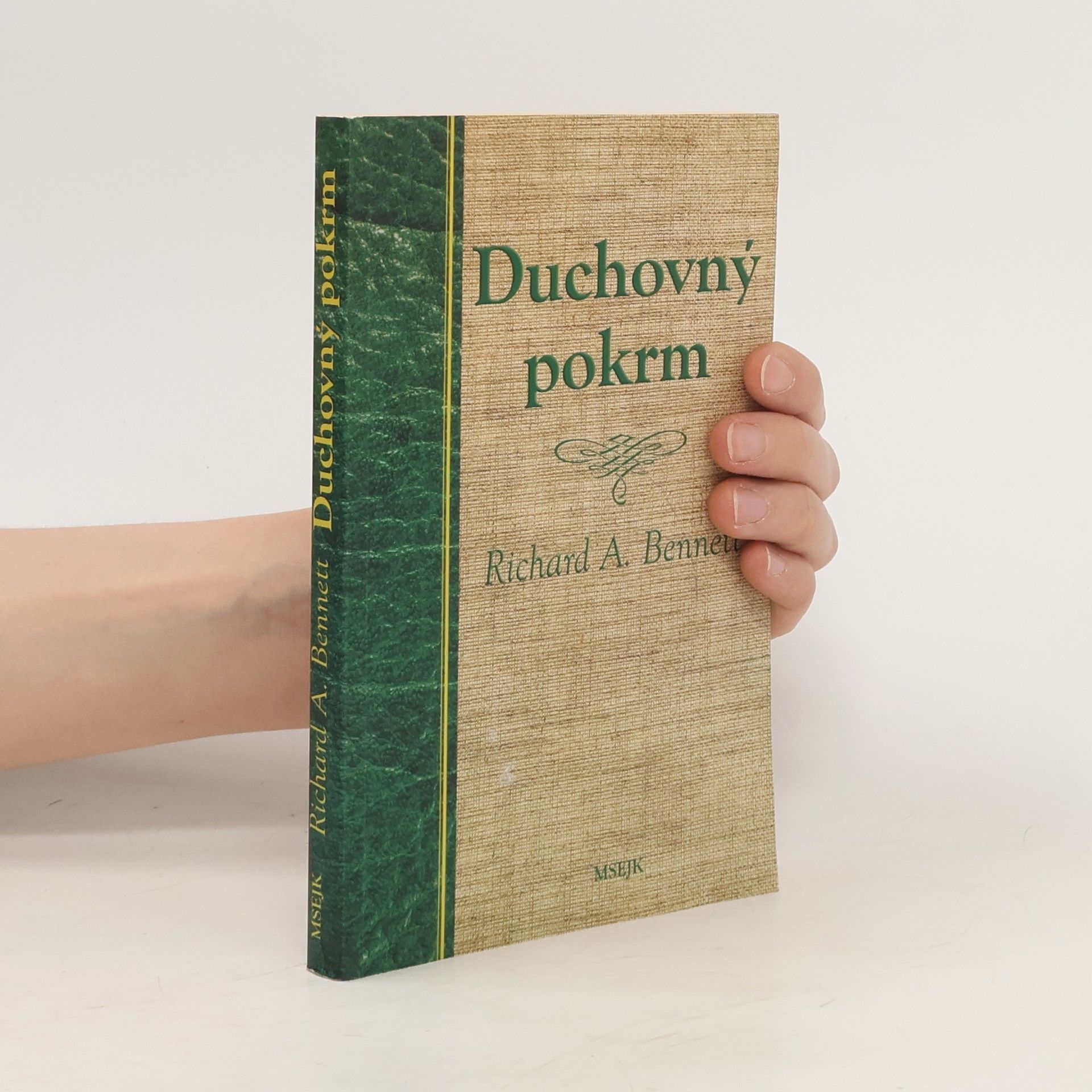 Richard A. Bennet Duchovný pokrm