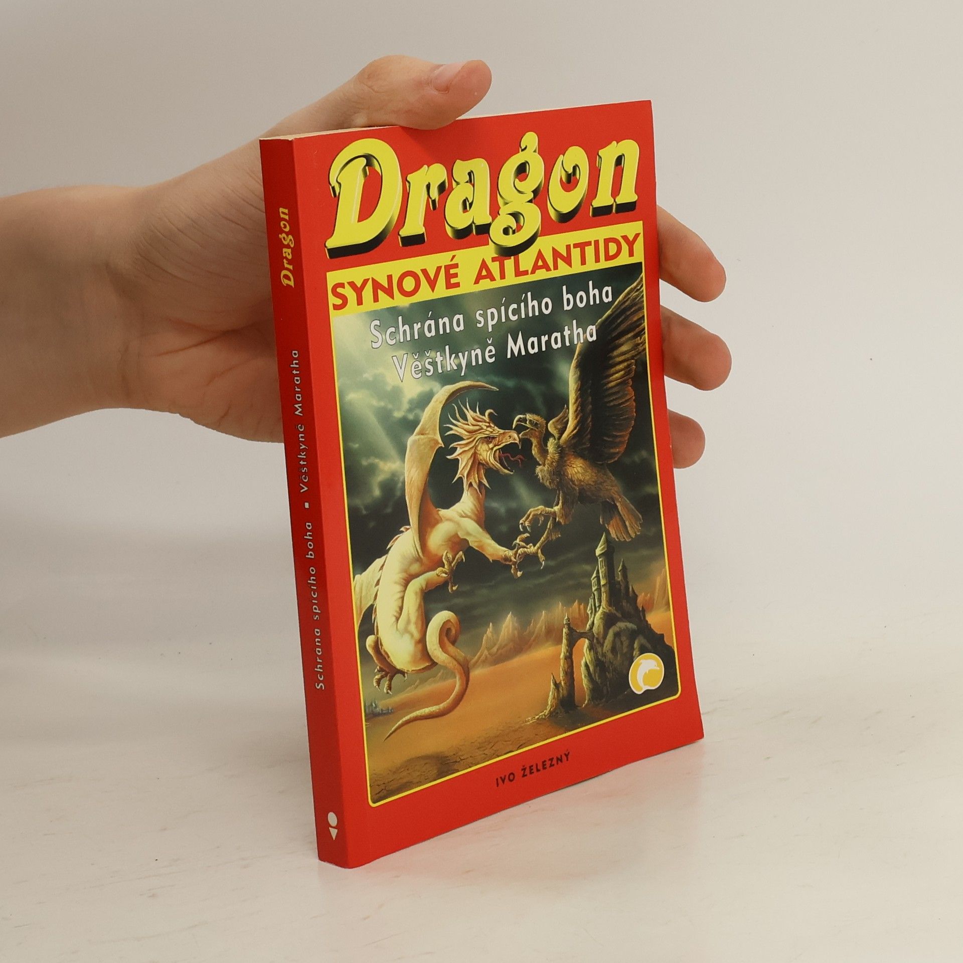 Hans Kneifel Schrána spícího boha. Věštkyně Maratha. Dragon : Synové Atlantid. Díl 1.
