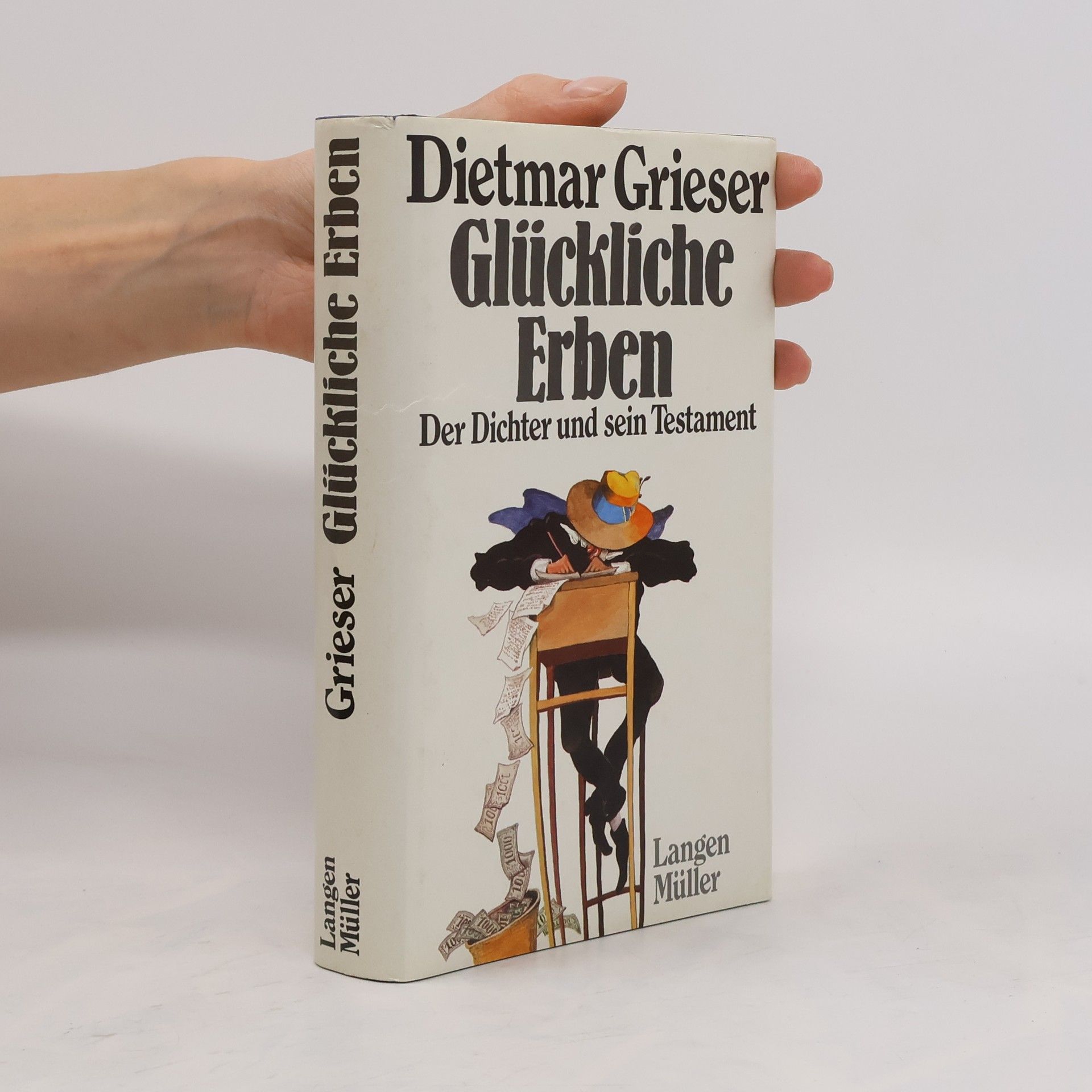 Dietmar Grieser Glückliche Erben