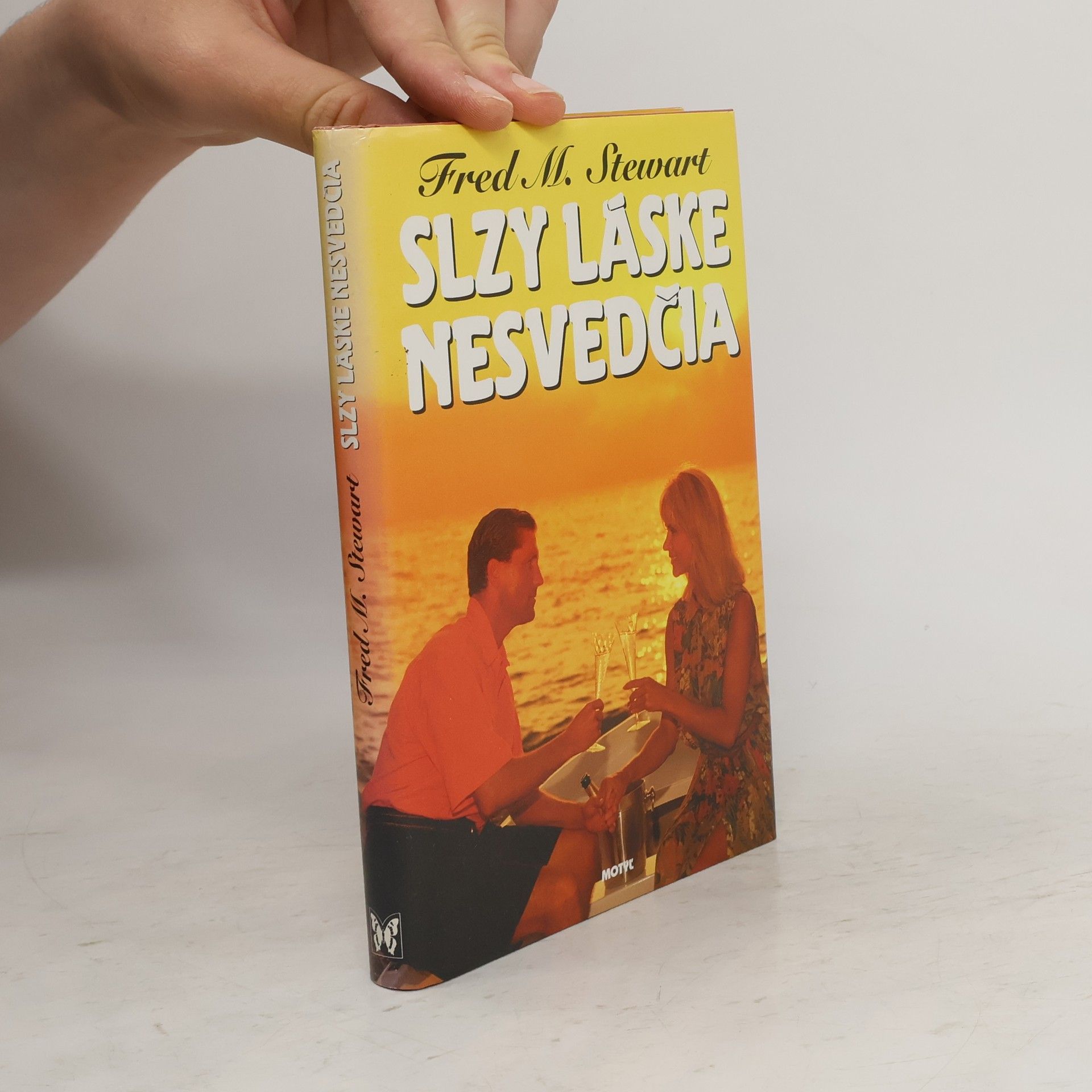 Fred Mustard Stewart Slzy láske nesvedčia
