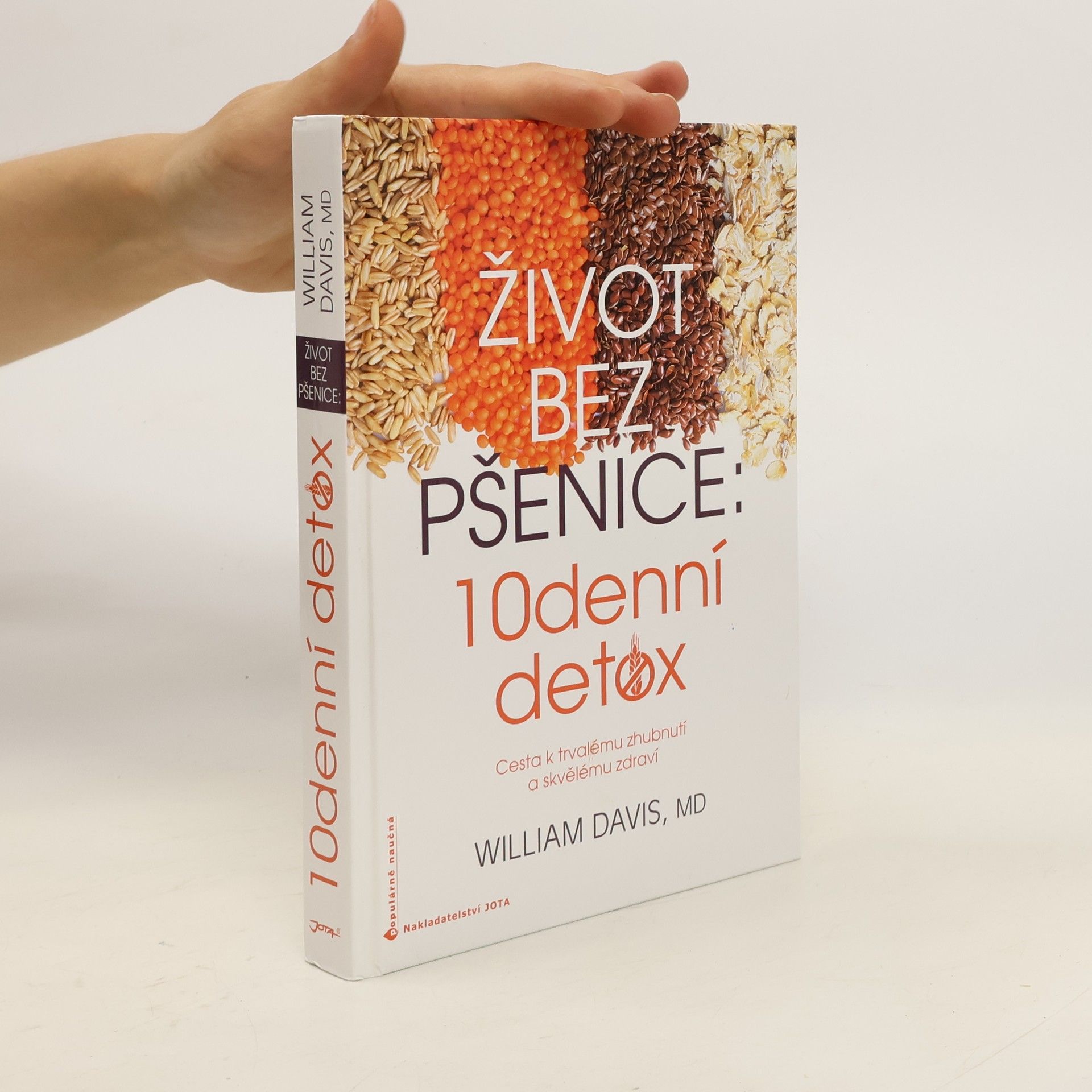 William Davis Život bez pšenice : 10denní detox