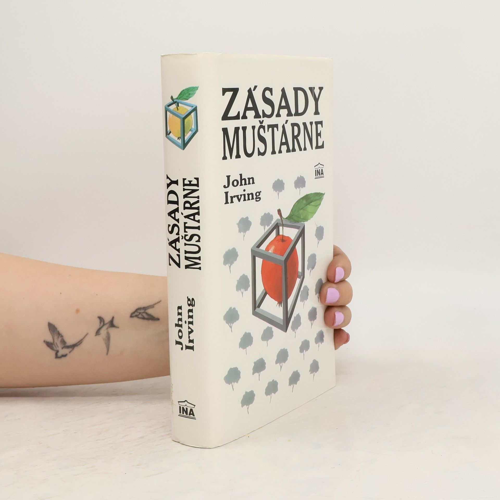 John Irving Zásady muštárne