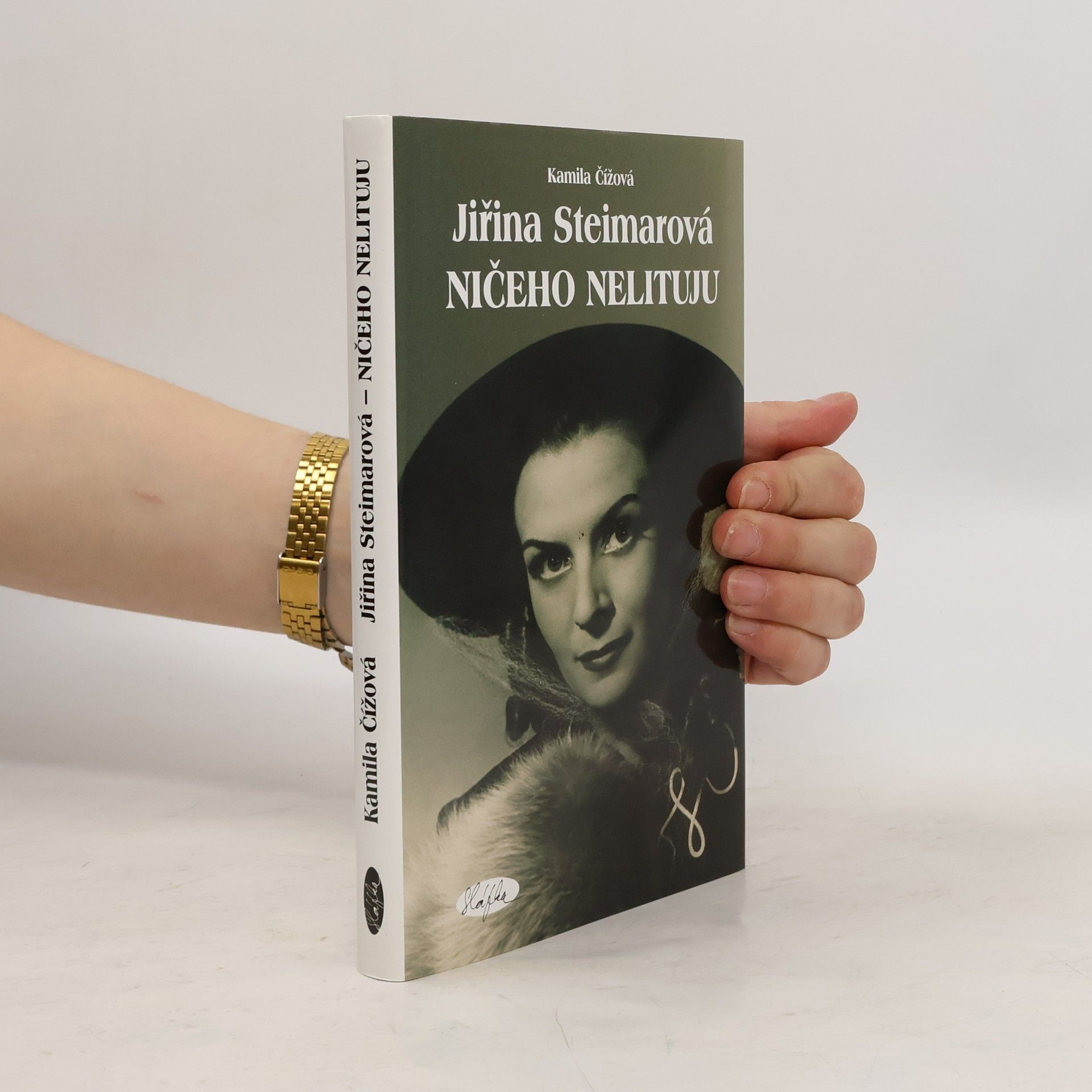 Kamila Čížová Jiřina Steimarová. Ničeho nelituju