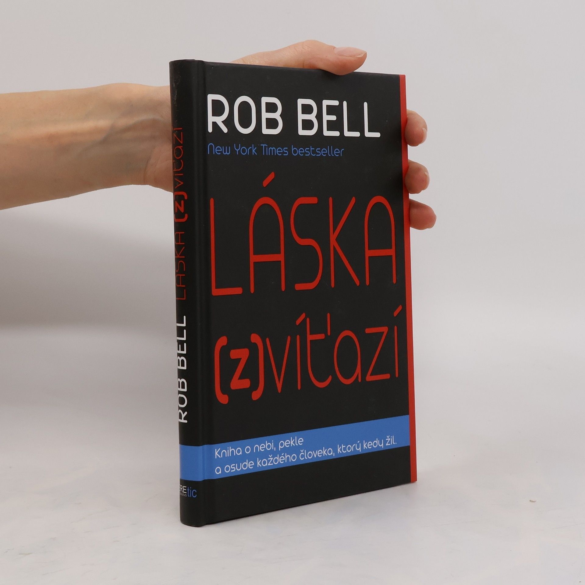 Rob Bell Láska (z)víťazí