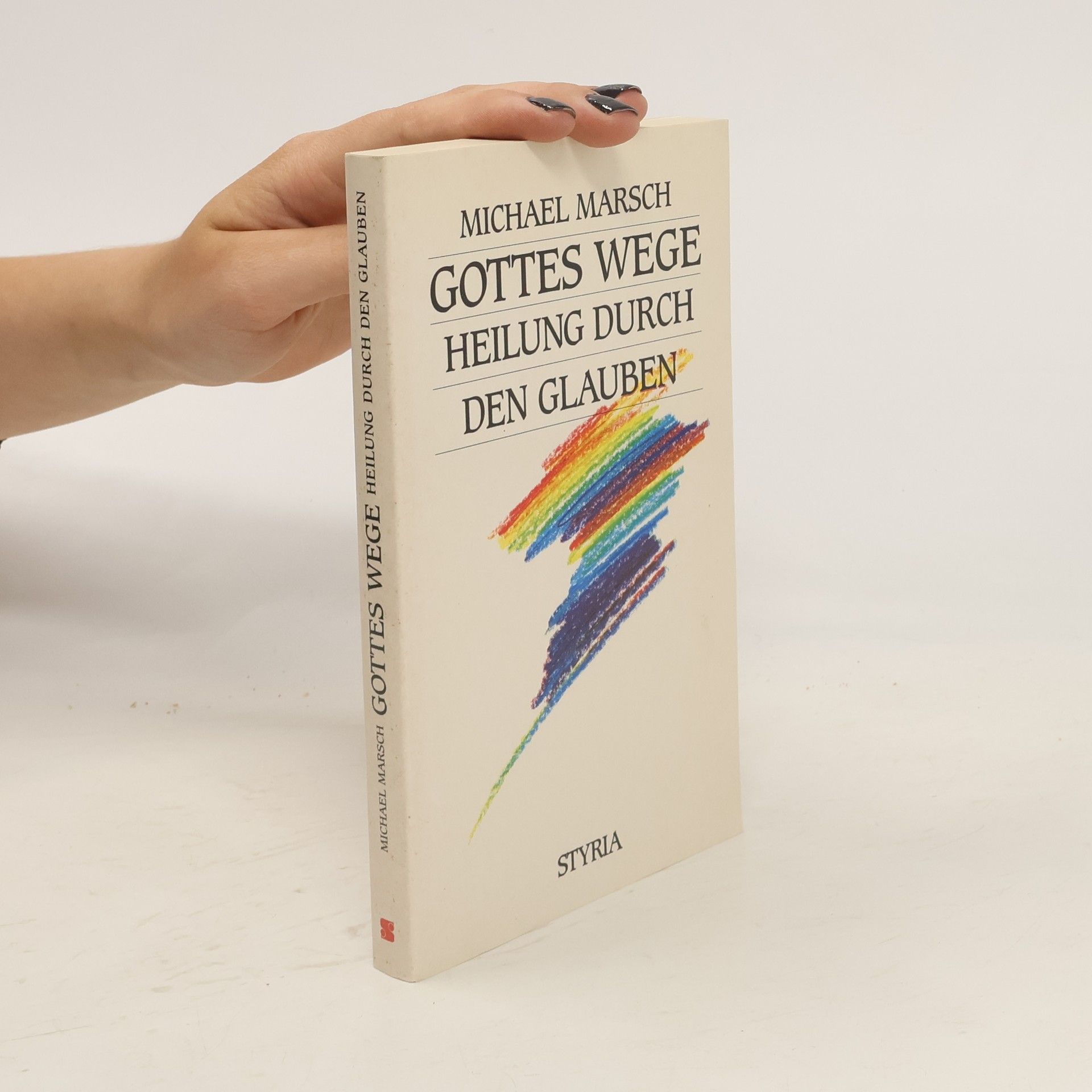 Michael Marsch Gottes Wege