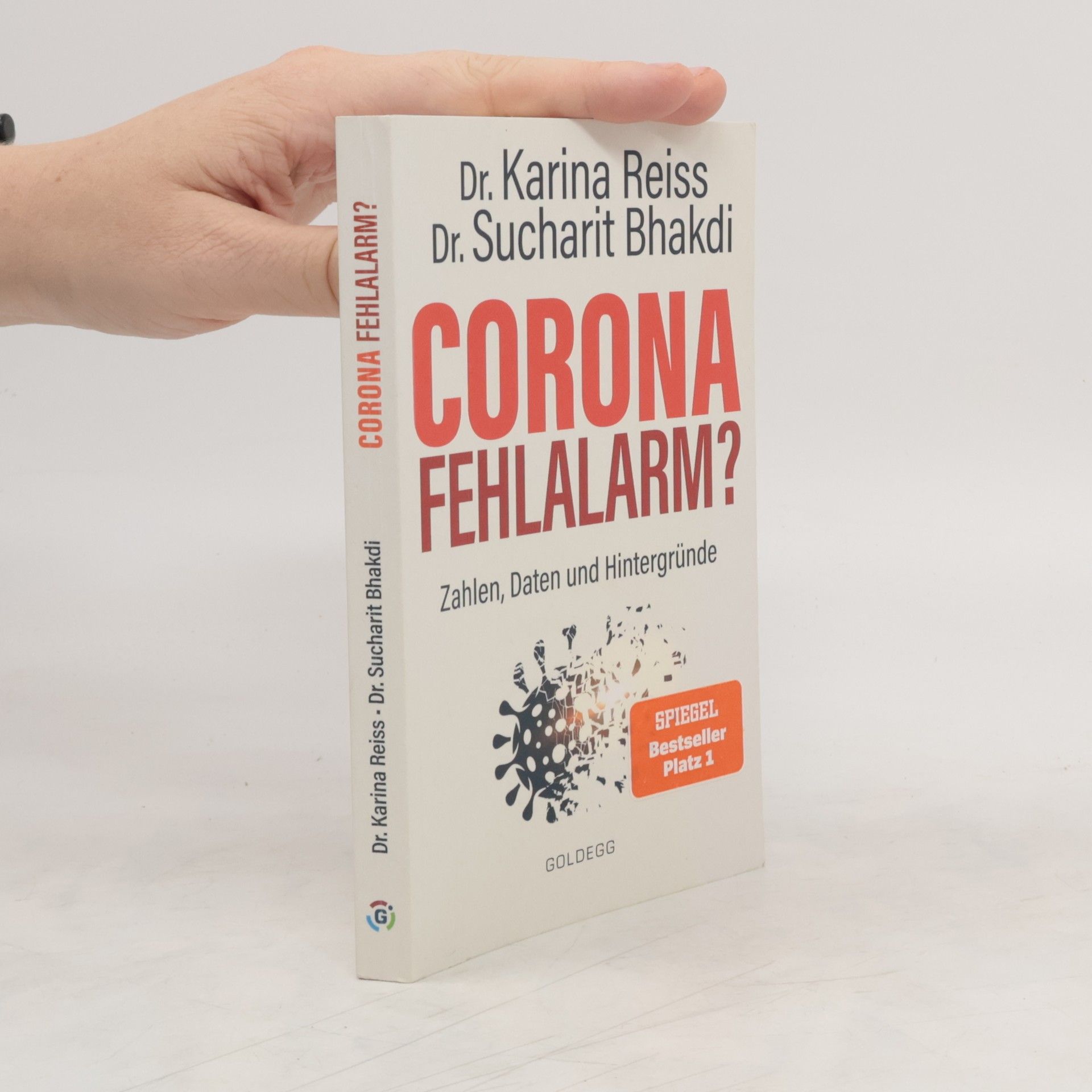 Karina Reiß Corona Fehlalarm? : Daten, Fakten, Hintergründe
