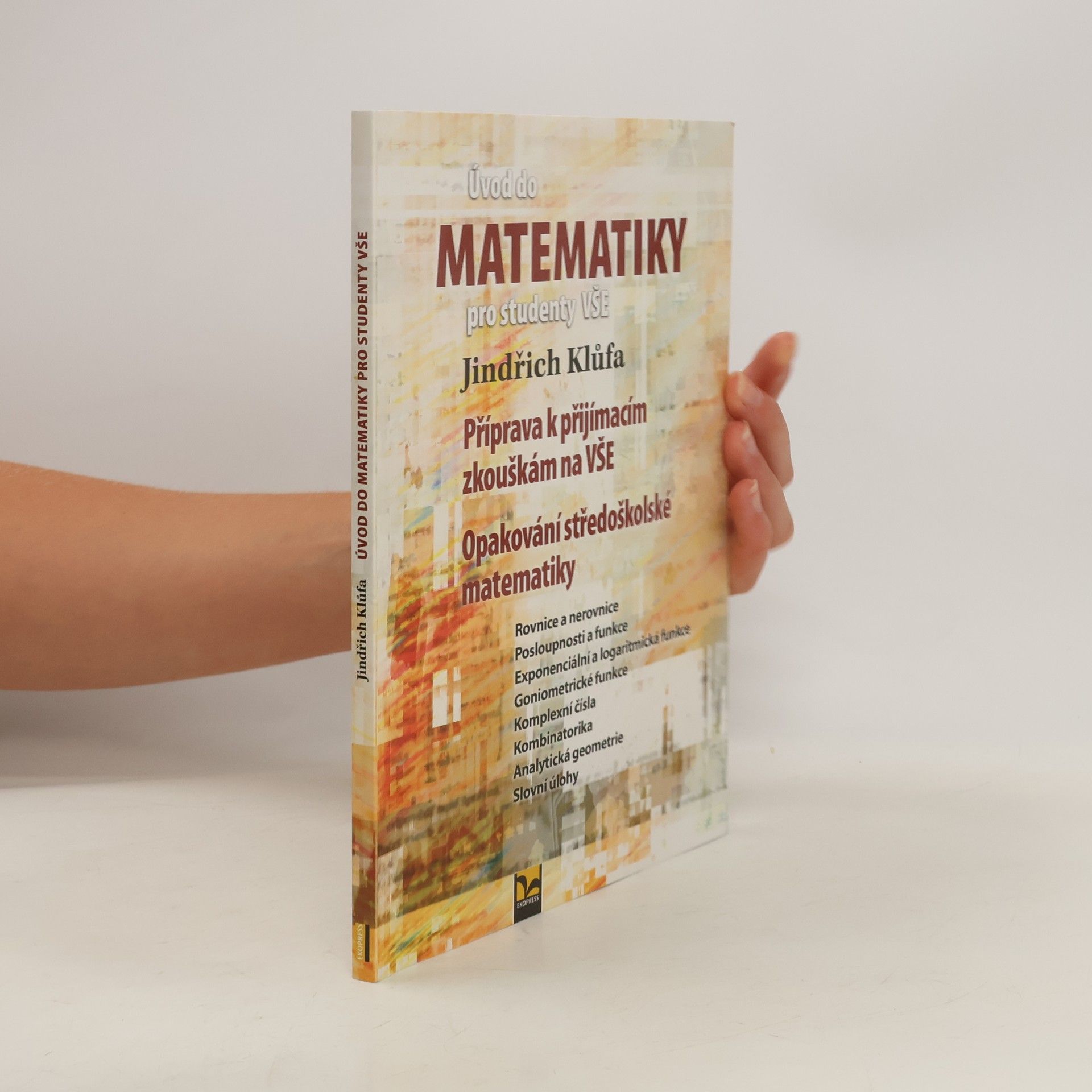 Jindřich Klůfa Úvod do matematiky pro studenty VŠE