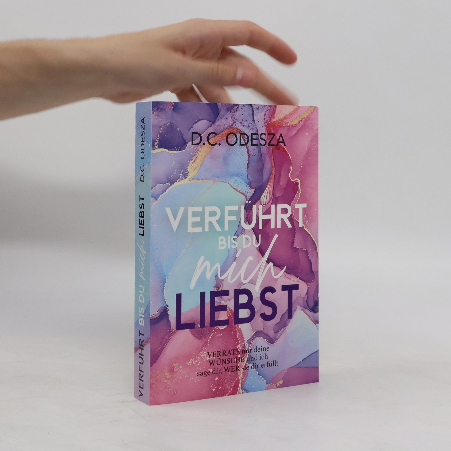 D. C. Odesza Verführt bis du mich Liebst