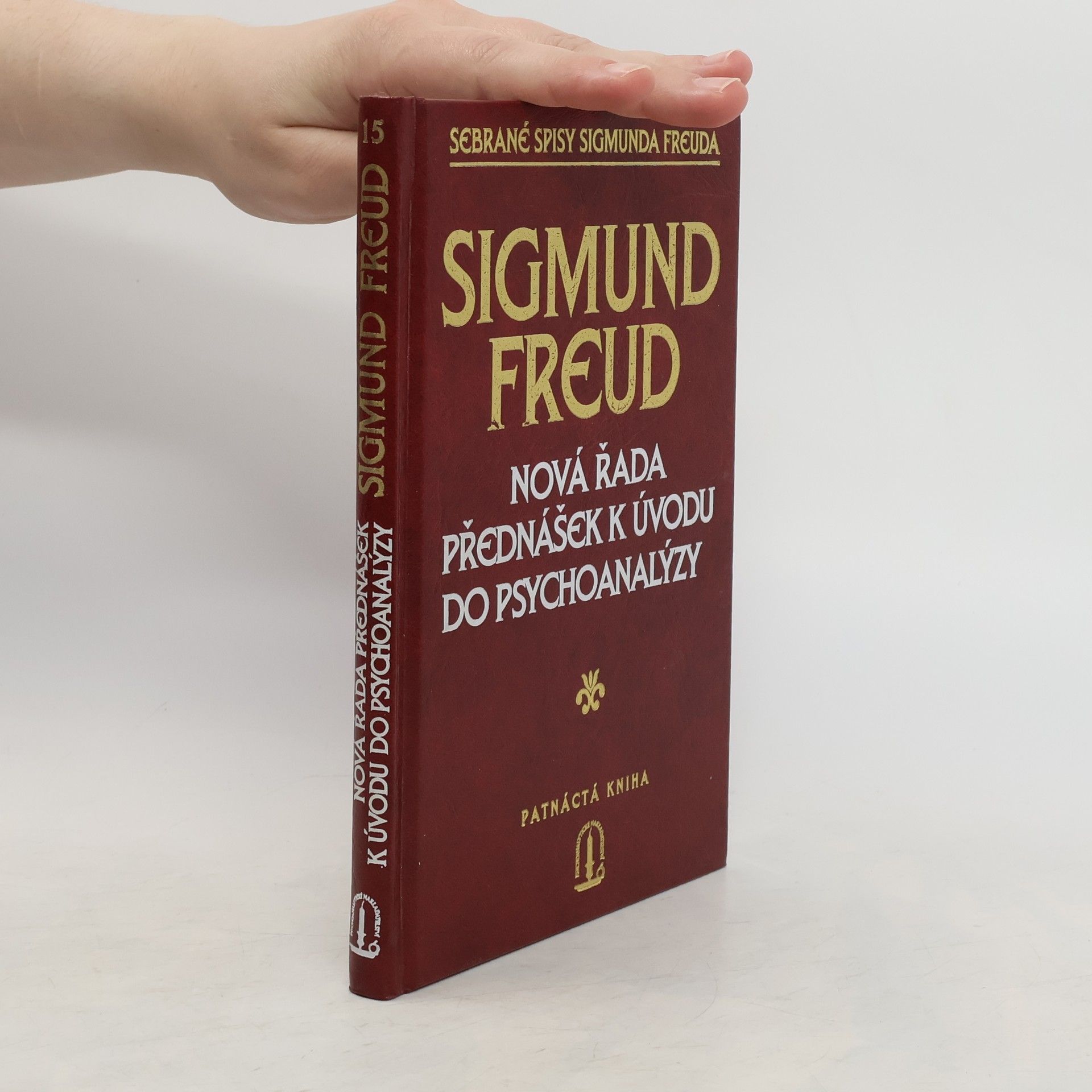 Sigmund Freud Nová řada přednášek k úvodu do psychoanalýzy
