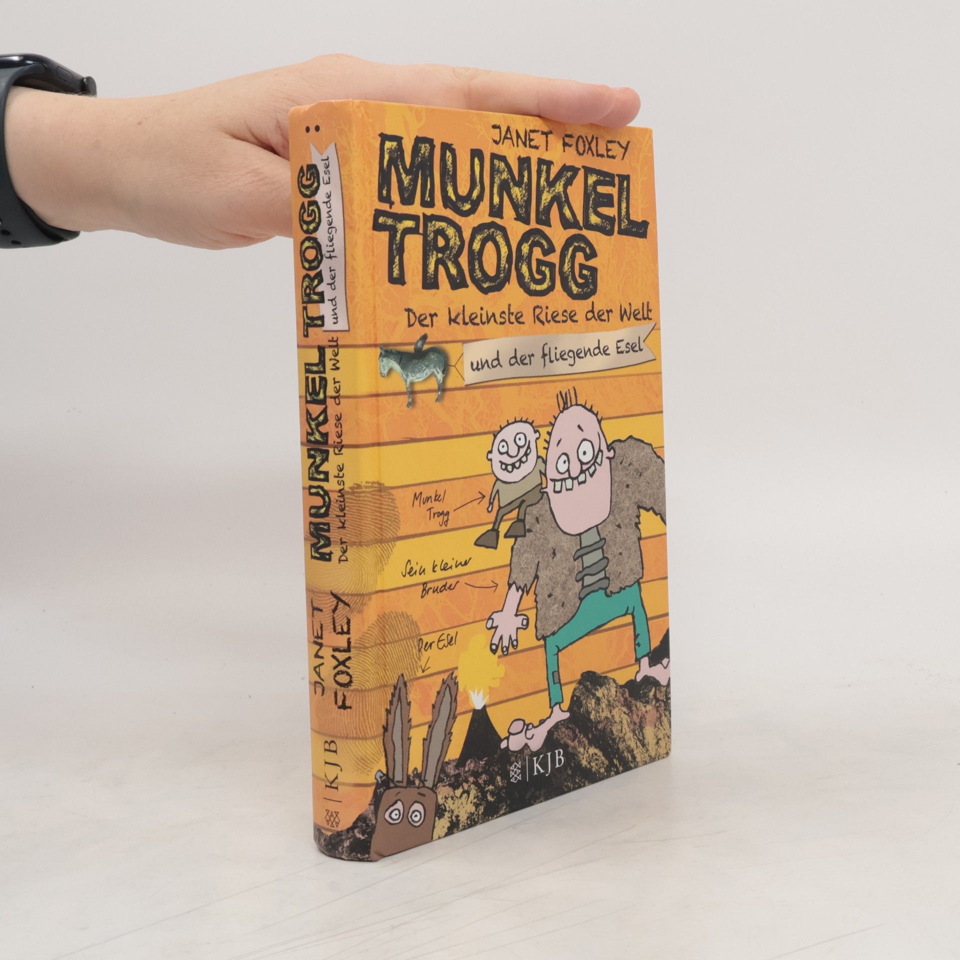 Janet Foxley Munkel Trogg, Der kleinste Riese der Welt und der fliegende Esel