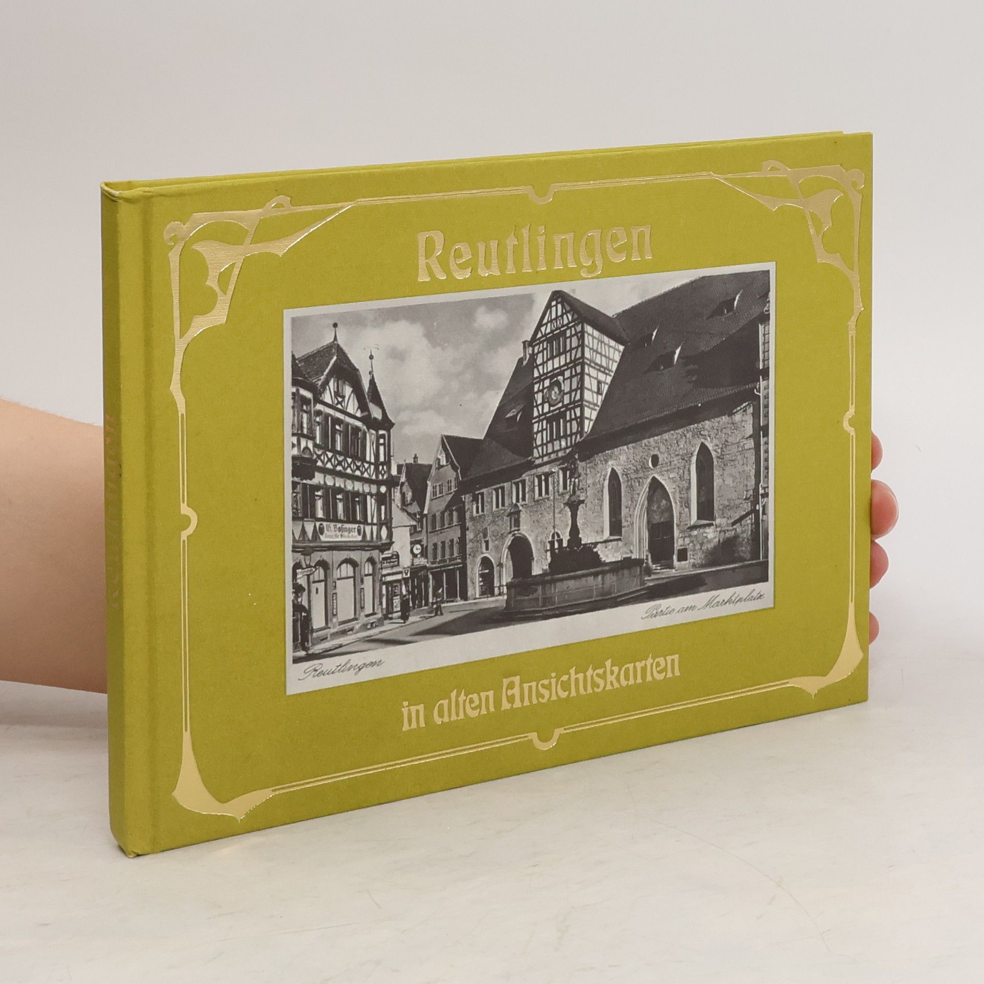 Wolfgang Fackler Reutlingen in alten Ansichtskarten