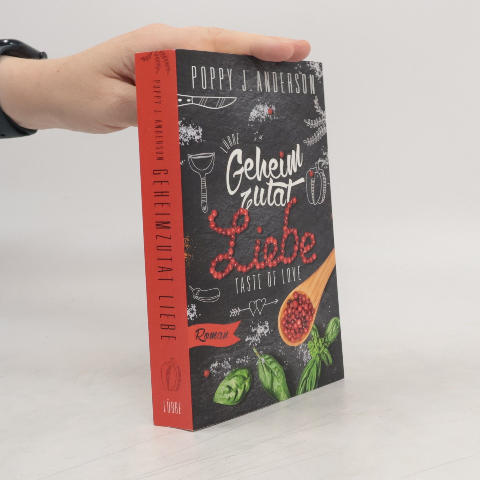 Poppy J. Anderson Taste of Love - Geheimzutat Liebe