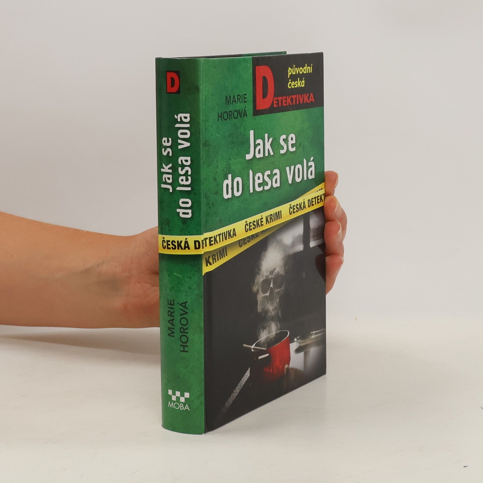Marie Horová Jak se do lesa volá