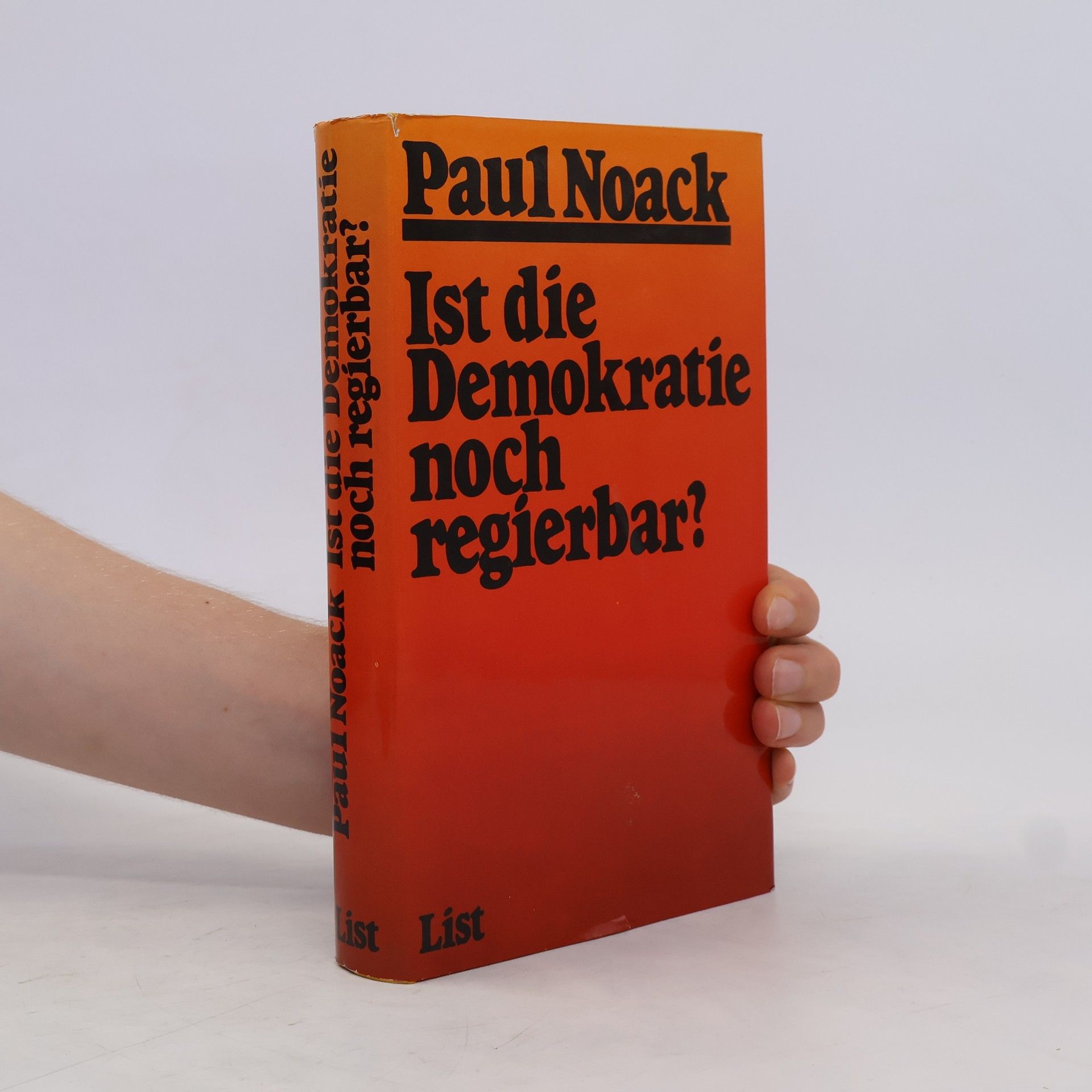 Paul Noack Ist die Demokratie noch regierbar?