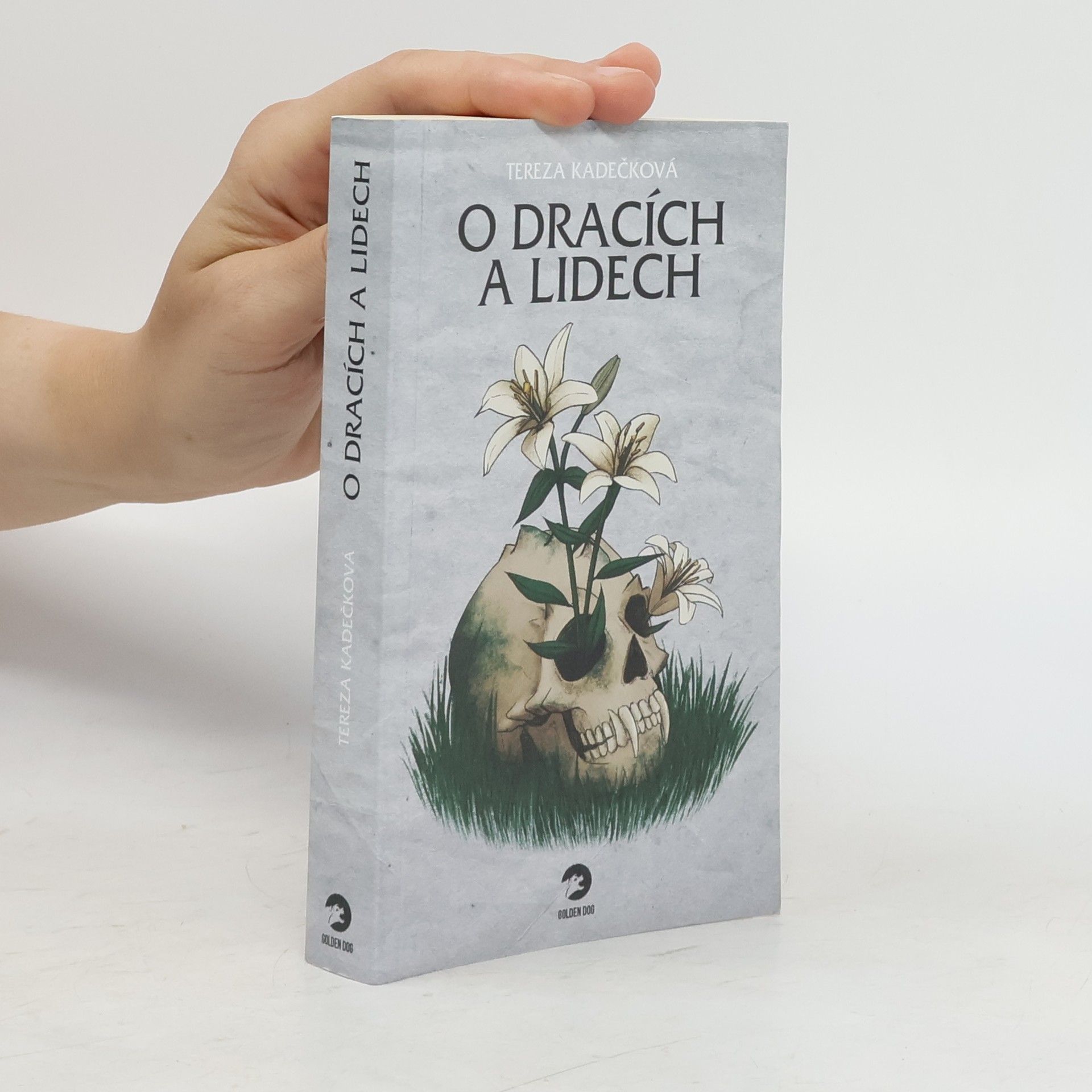 Tereza Kadečková O dracích a lidech