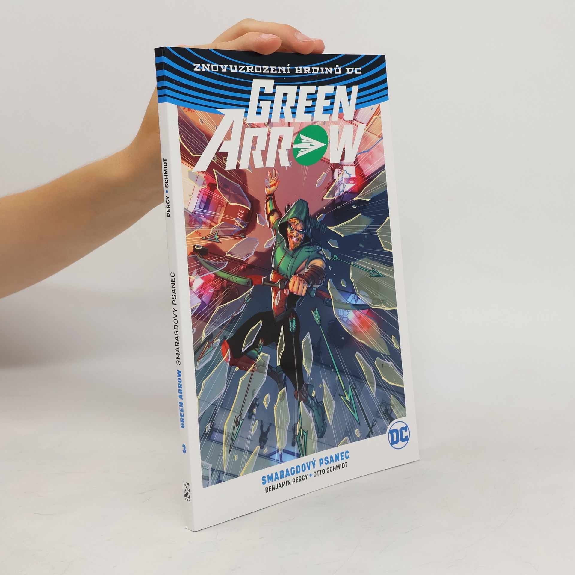 Benjamin Percy Green Arrow. Smaragdový psanec. (3. díl)