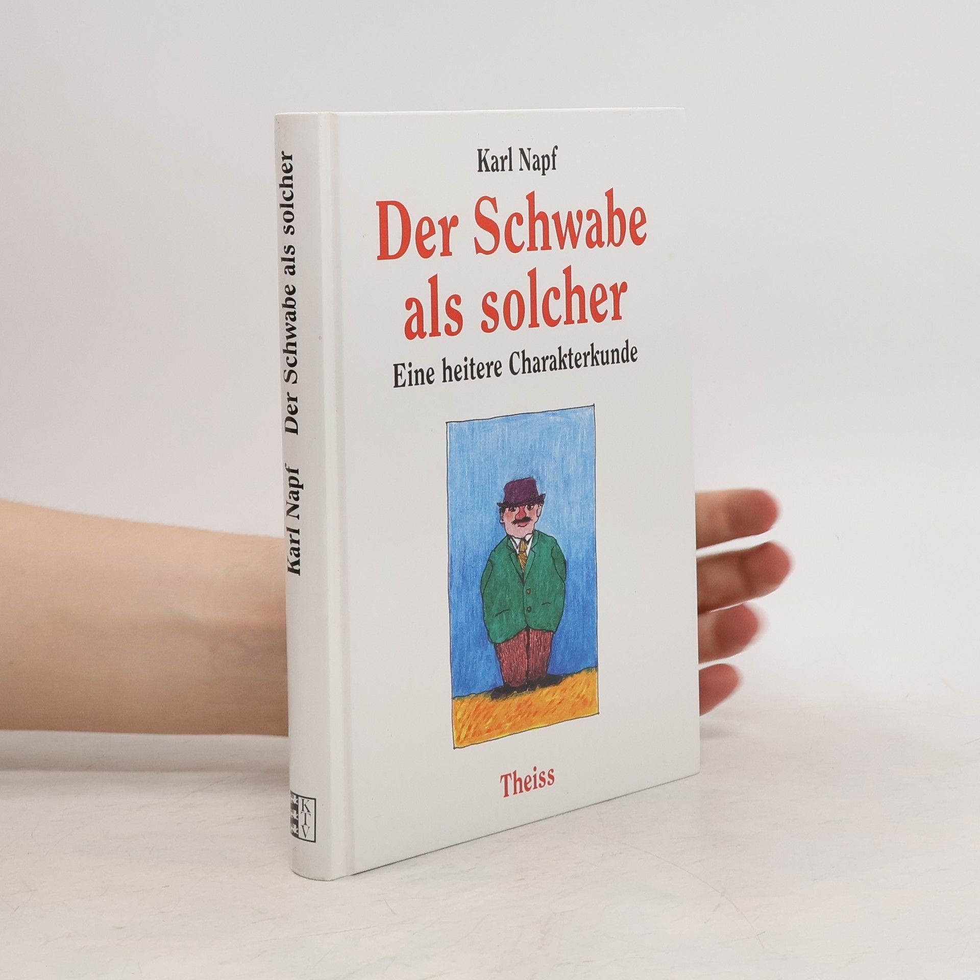 Karl Napf Der Schwabe als solcher