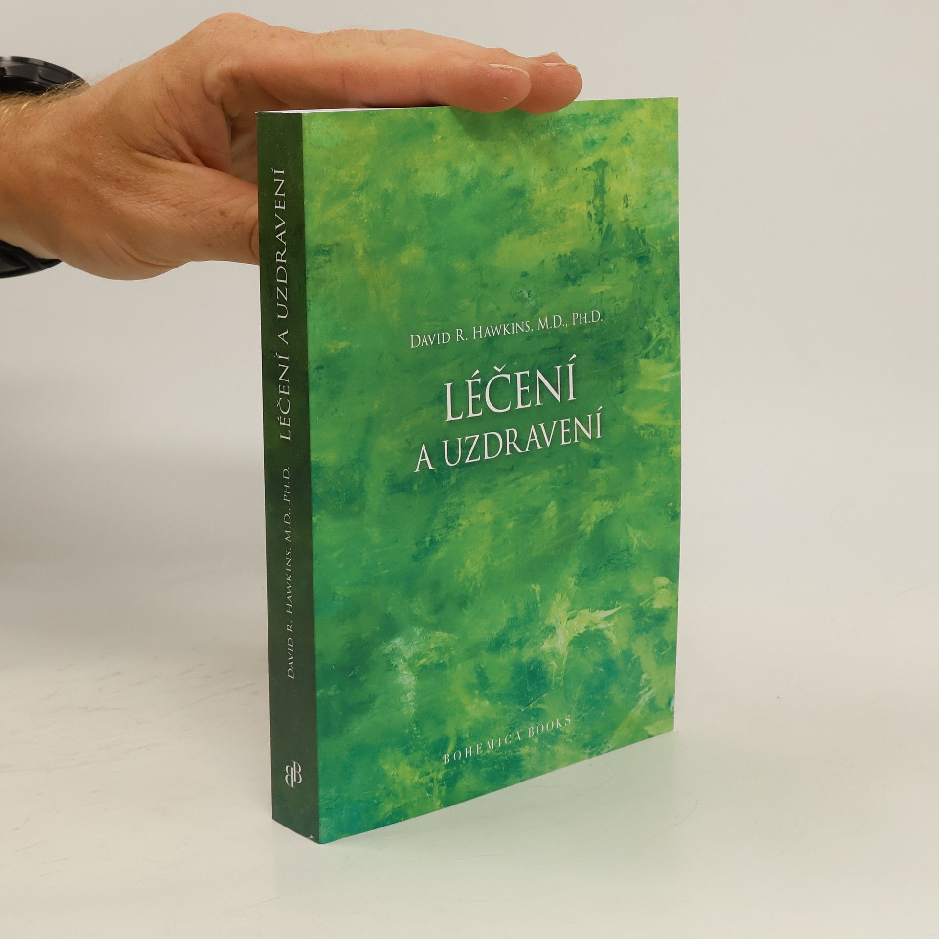 David R. Hawkins Léčení a uzdravení