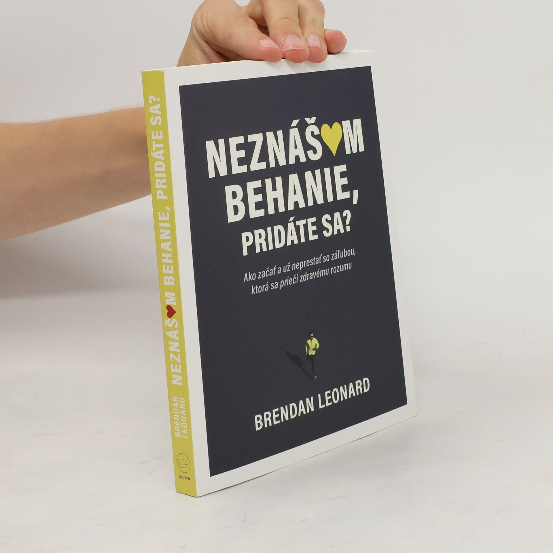Brendan Leonard Neznášam behanie, pridáte sa?