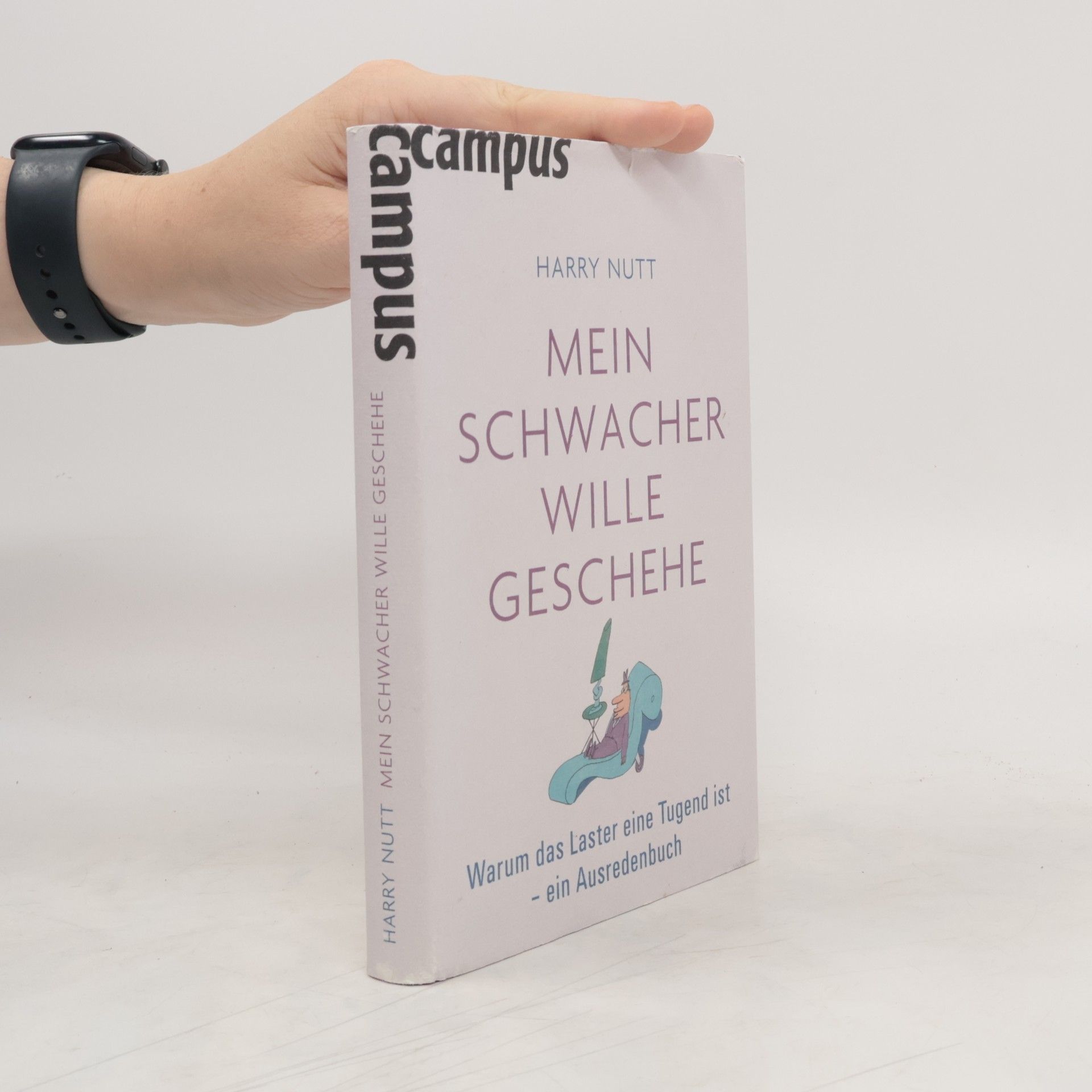 Harry Nutt Mein schwacher Wille geschehe
