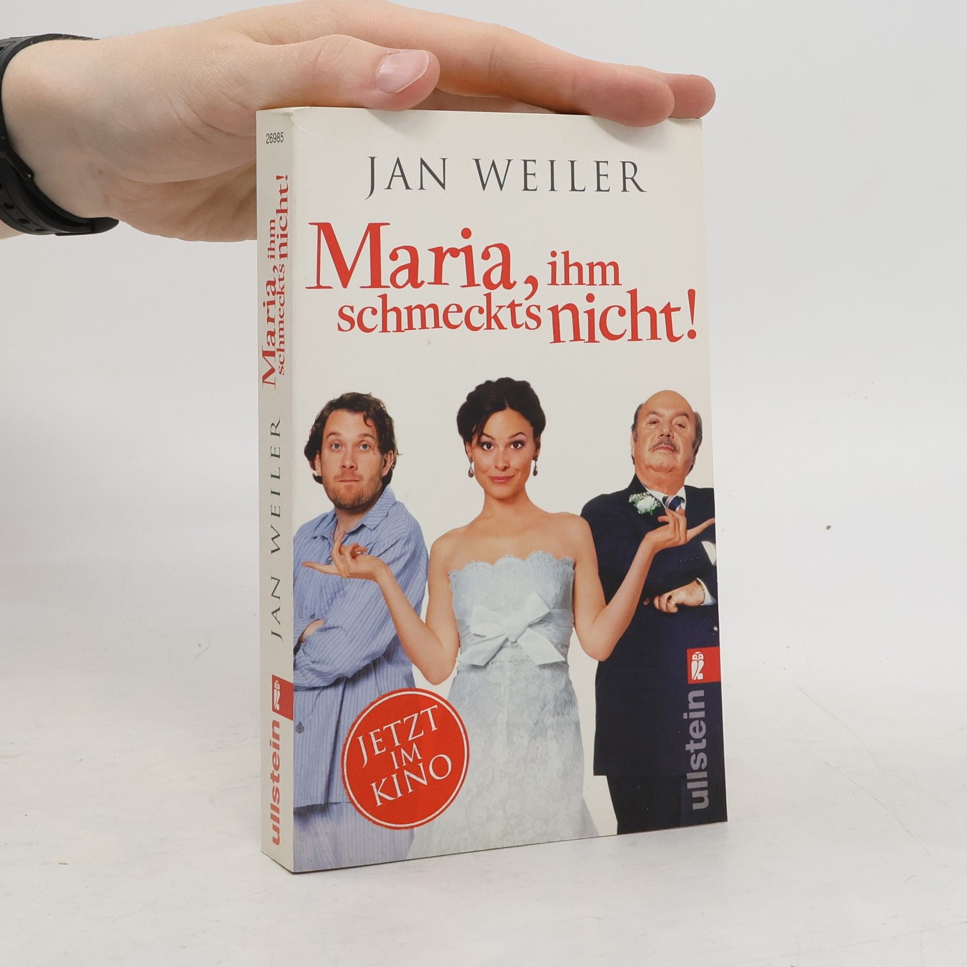 Jan Weiler Maria, ihm schmeckt's nicht!