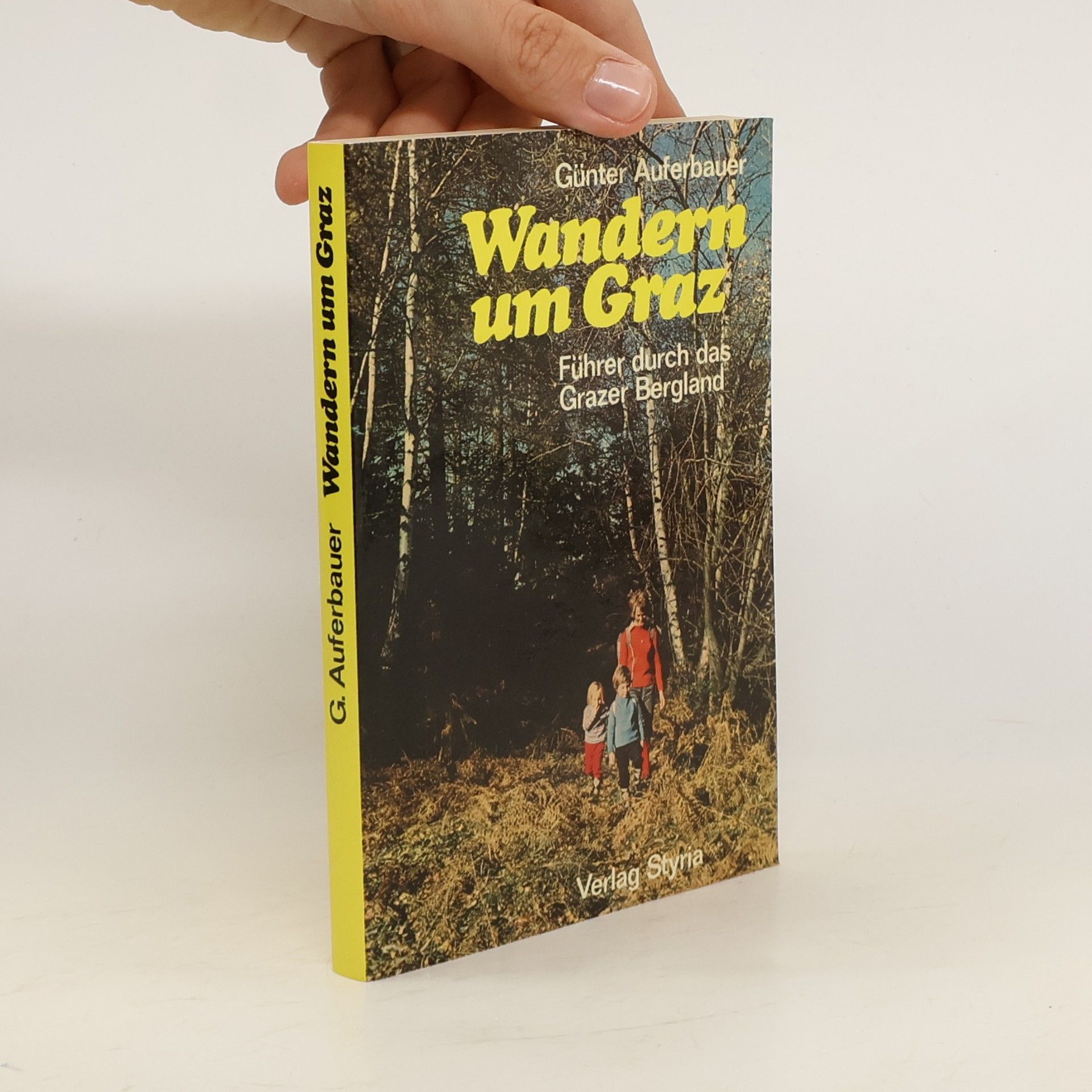 Günter Auferbauer Wandern um Graz