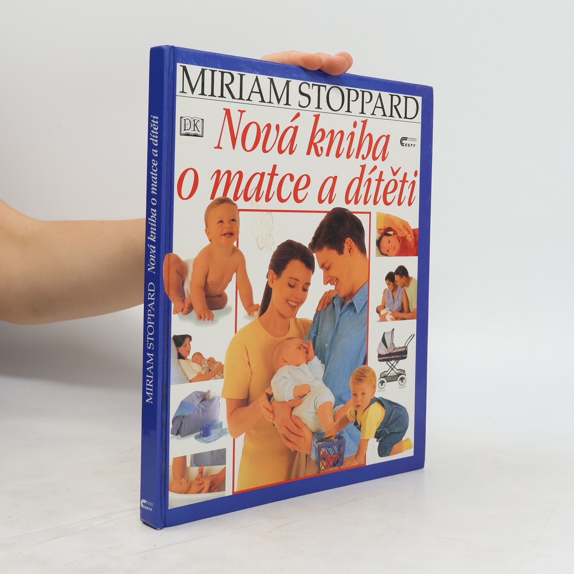 Miriam Stoppard Nová kniha o matce a dítěti