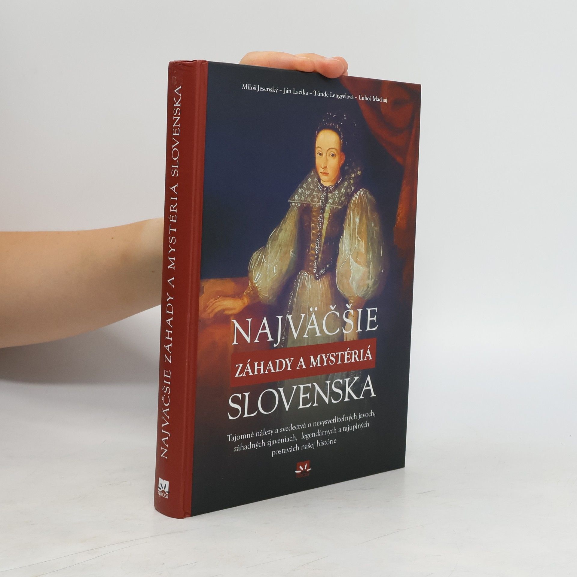 Rebecca Stephens Najväčšie záhady a mystériá Slovenska