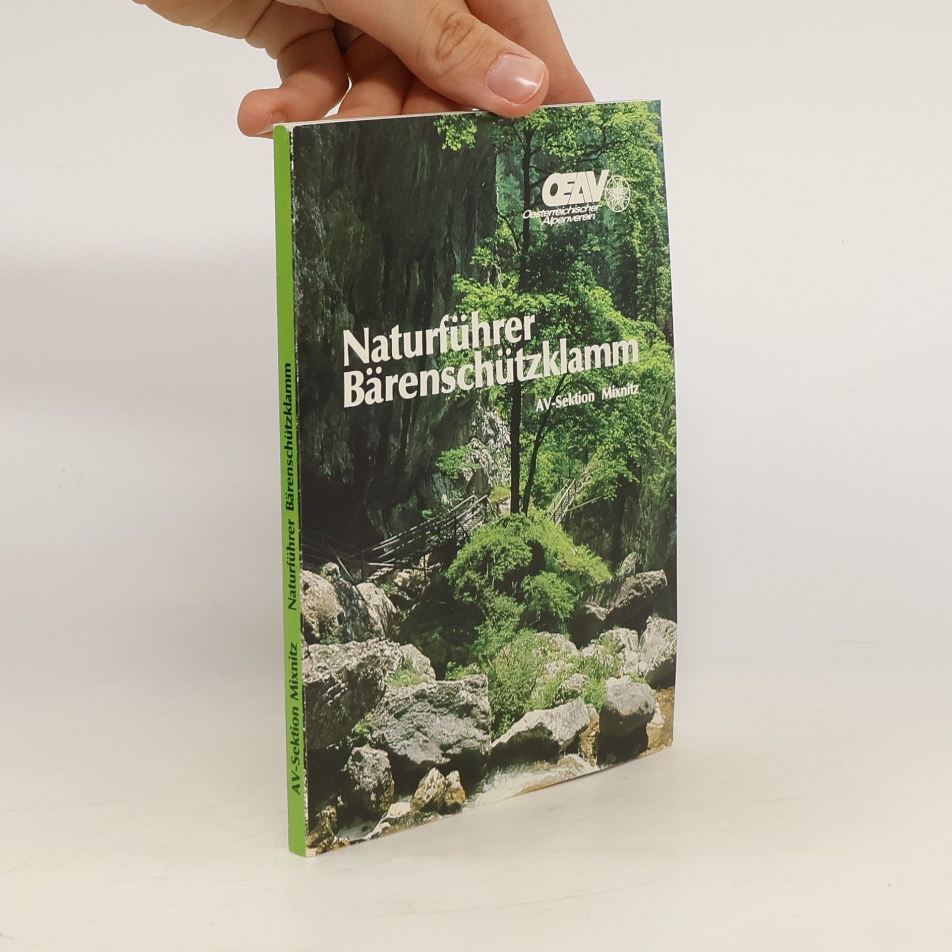 AA.VV. Naturführer Bärenschützklamm