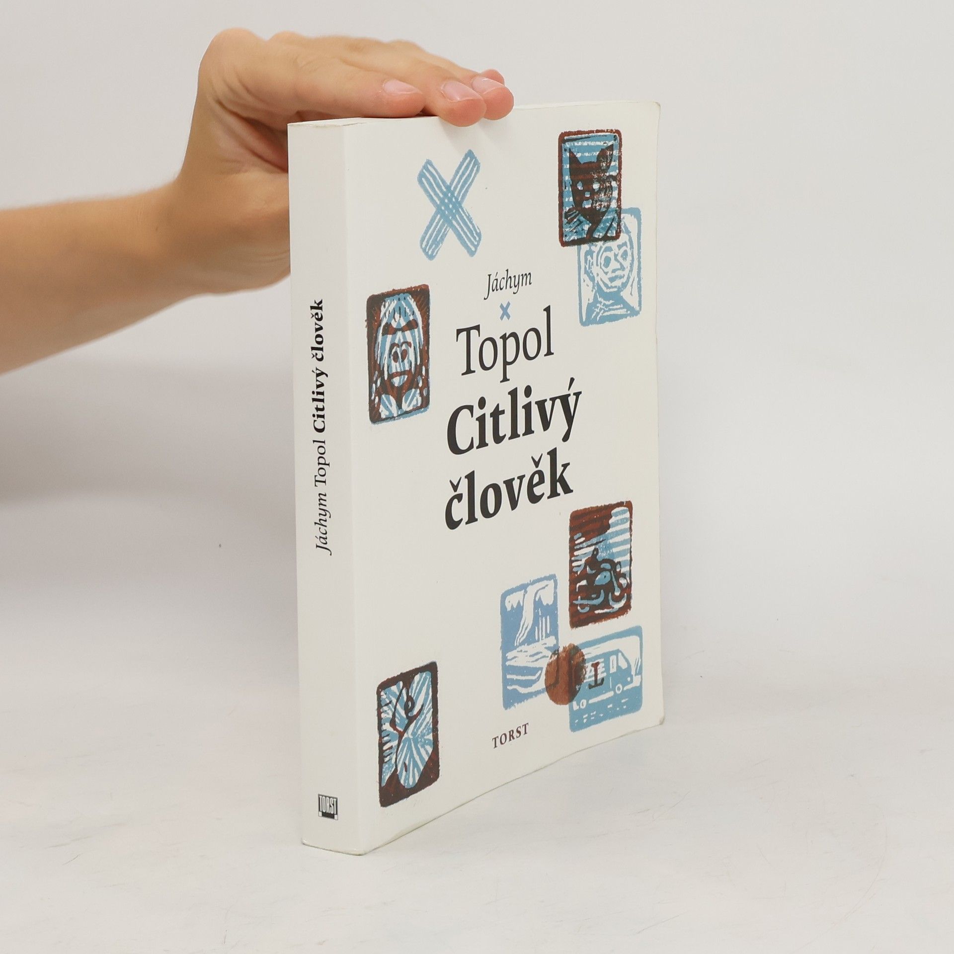 Jáchym Topol Citlivý člověk