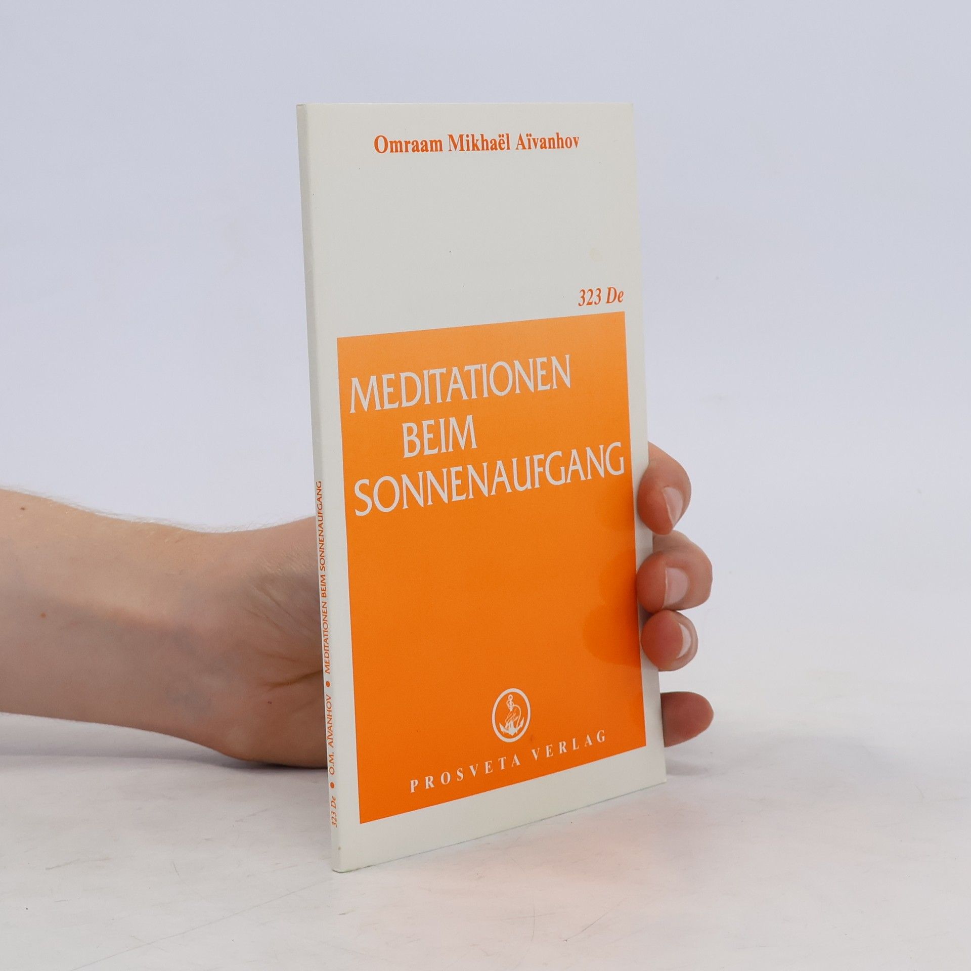 Omraam Mikhaël Aivanhov Meditationen beim Sonnenaufgang