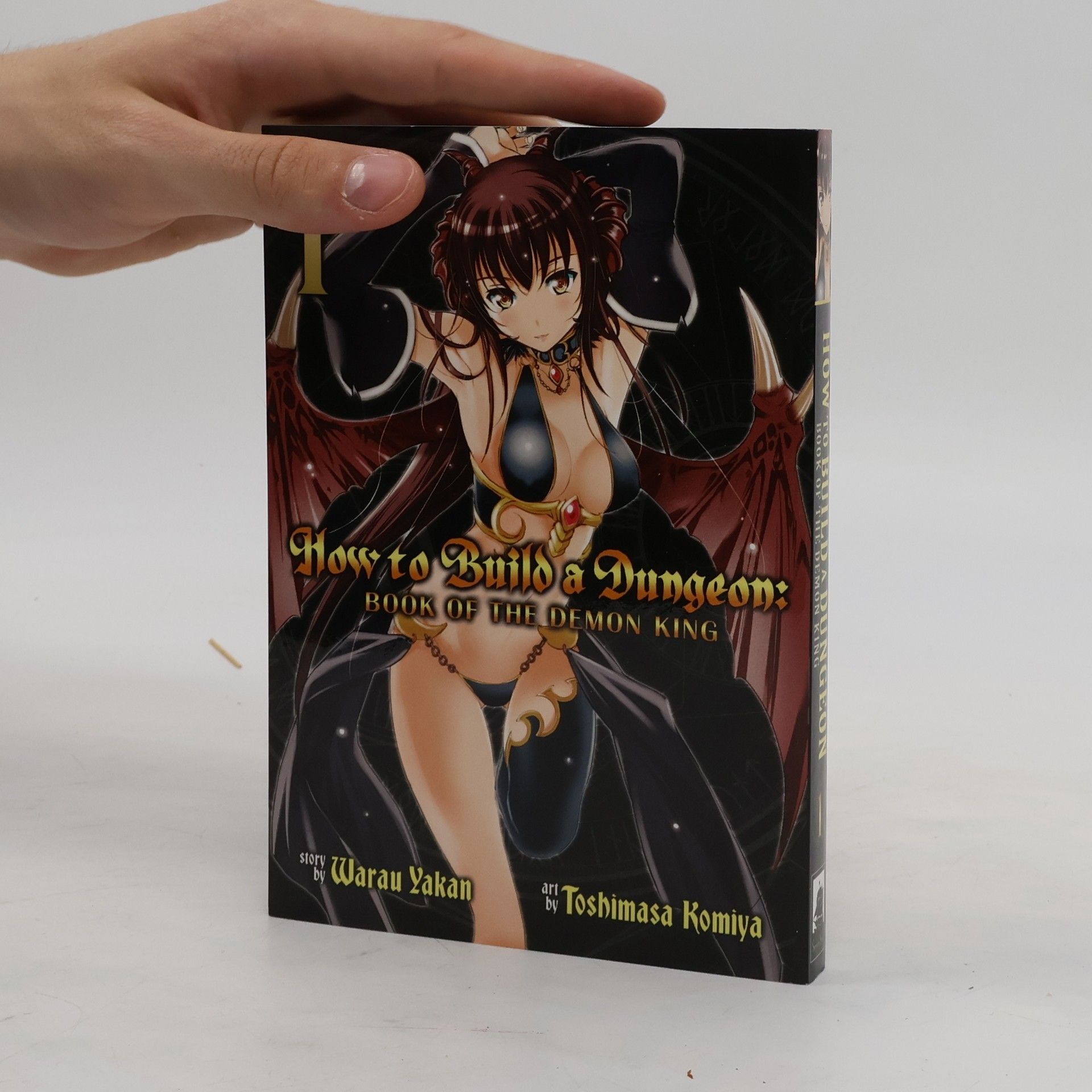 Yakan Warau How to Build a Dungeon: Book of the Demon King Vol. 1