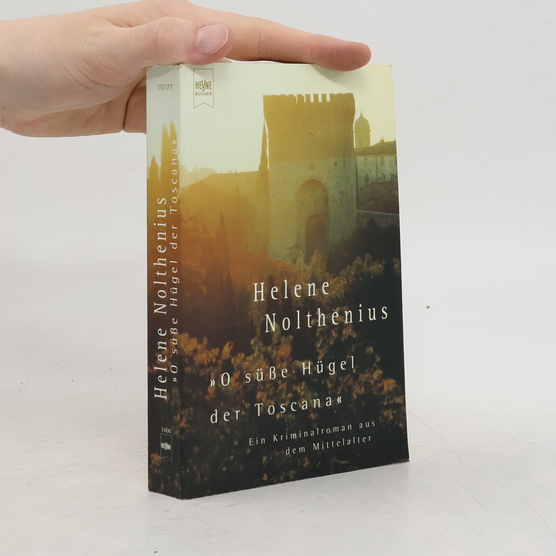 Héléne Nolthenius O süße Hügel der Toscana