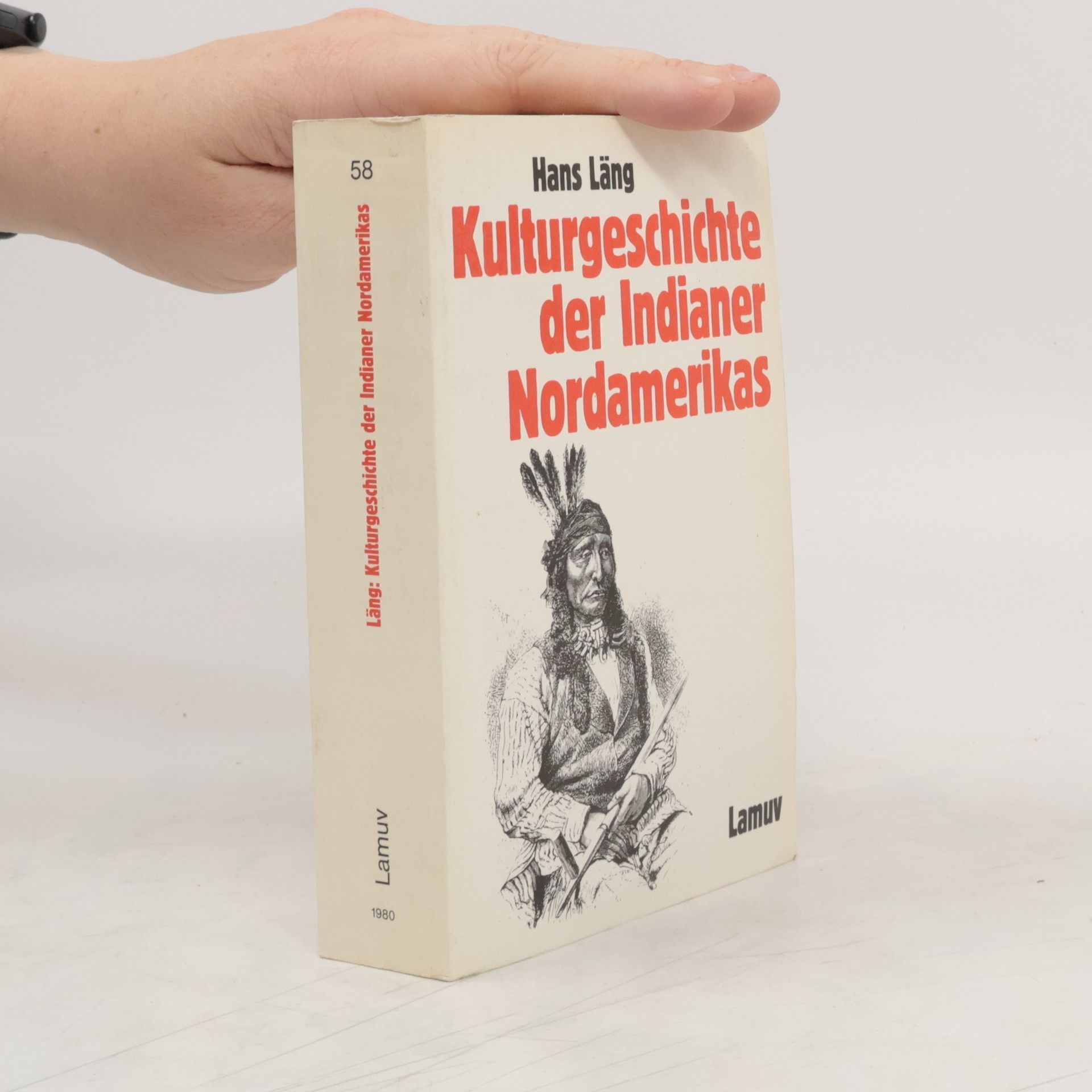 Hans Läng Kulturgeschichte der Indianer Nordamerikas